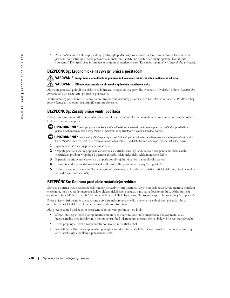 Bezpečnosç: zásady práce vnútri počítača, Bezpečnosç: ochrana pred elektrostatickým vybitím | Dell Latitude D505 User Manual | Page 232 / 322