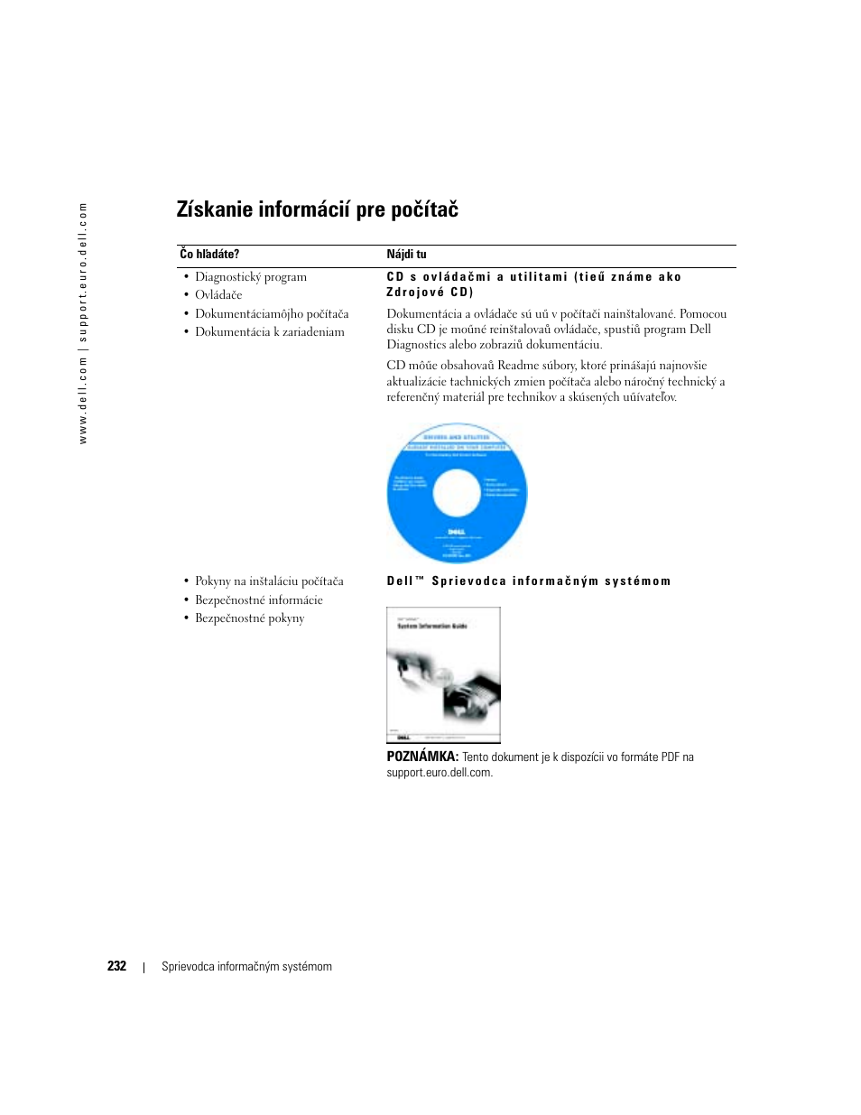 Získanie informácií pre počítač | Dell Latitude D505 User Manual | Page 234 / 322