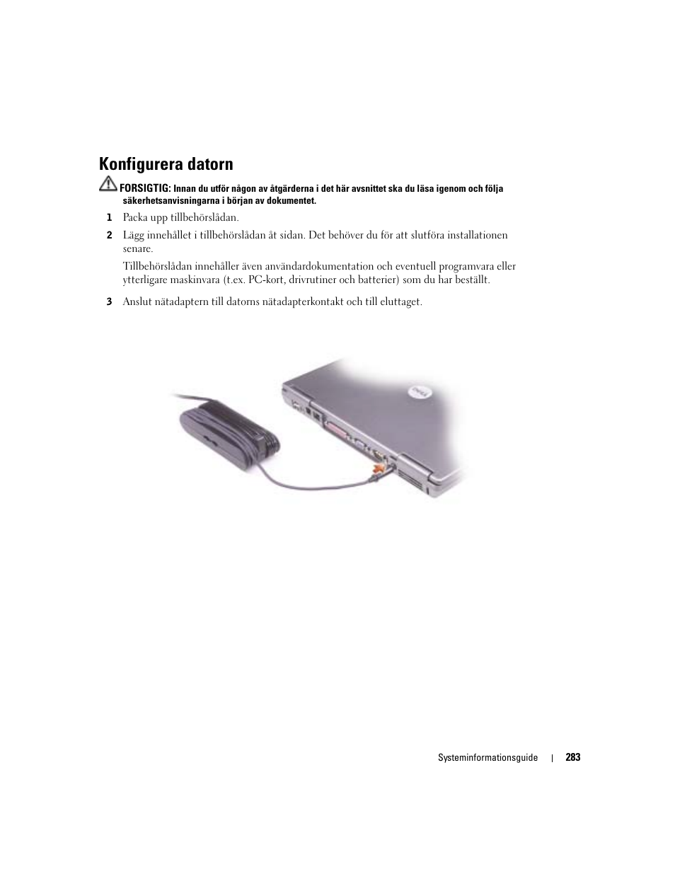Konfigurera datorn | Dell Latitude D505 User Manual | Page 285 / 322