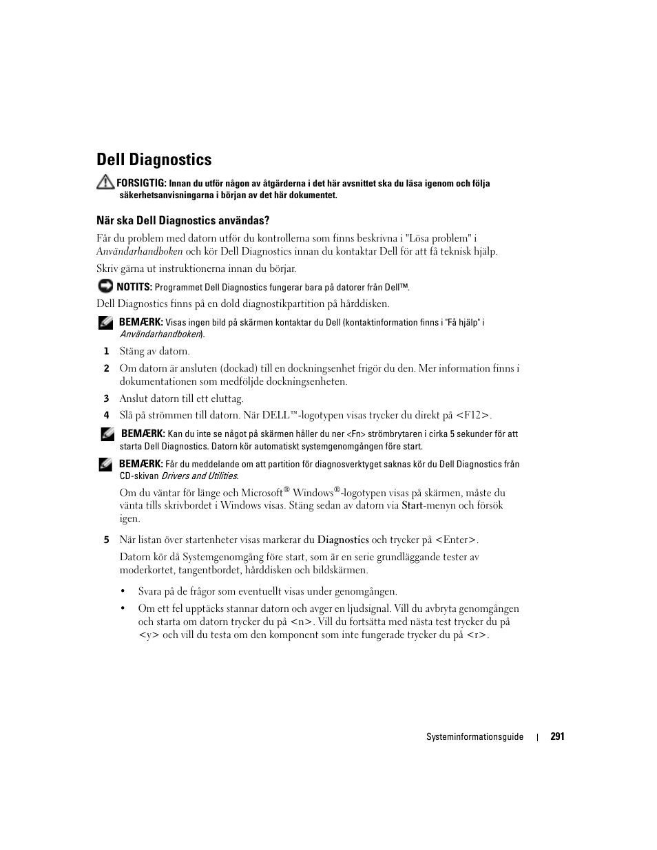 Dell diagnostics, När ska dell diagnostics användas | Dell Latitude D505 User Manual | Page 293 / 322