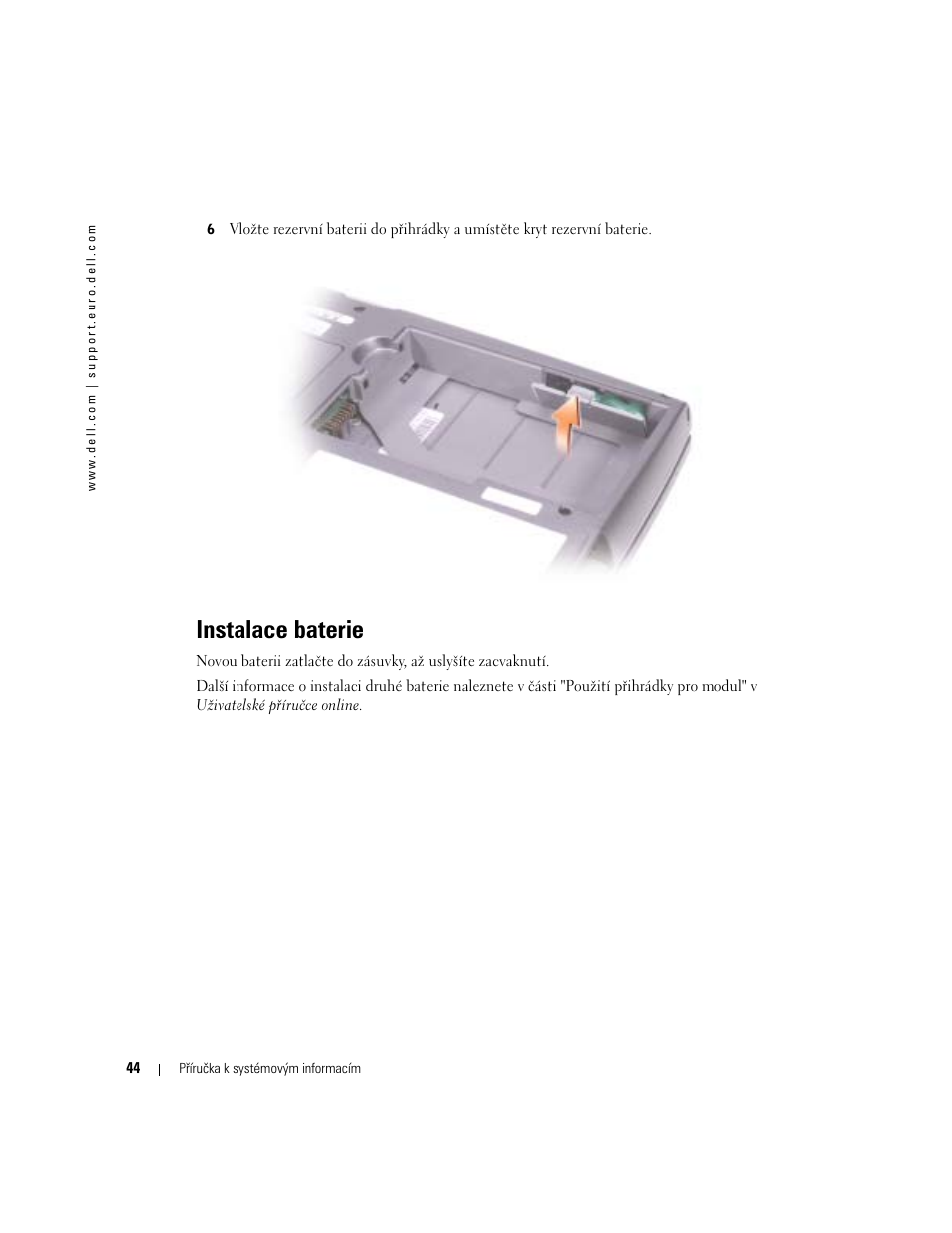 Instalace baterie | Dell Latitude D505 User Manual | Page 46 / 322