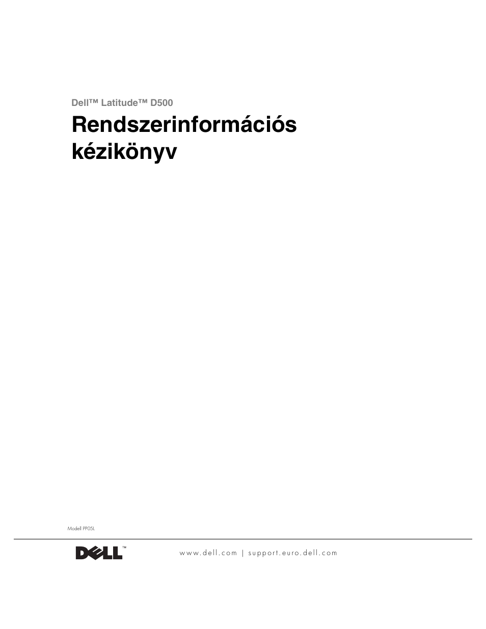 Rendszerinformációs kézikönyv | Dell Latitude D500 User Manual | Page 135 / 352