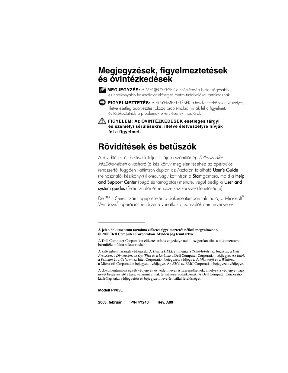 Megjegyzések, figyelmeztetések és óvintézkedések, Rövidítések és betűszók | Dell Latitude D500 User Manual | Page 136 / 352