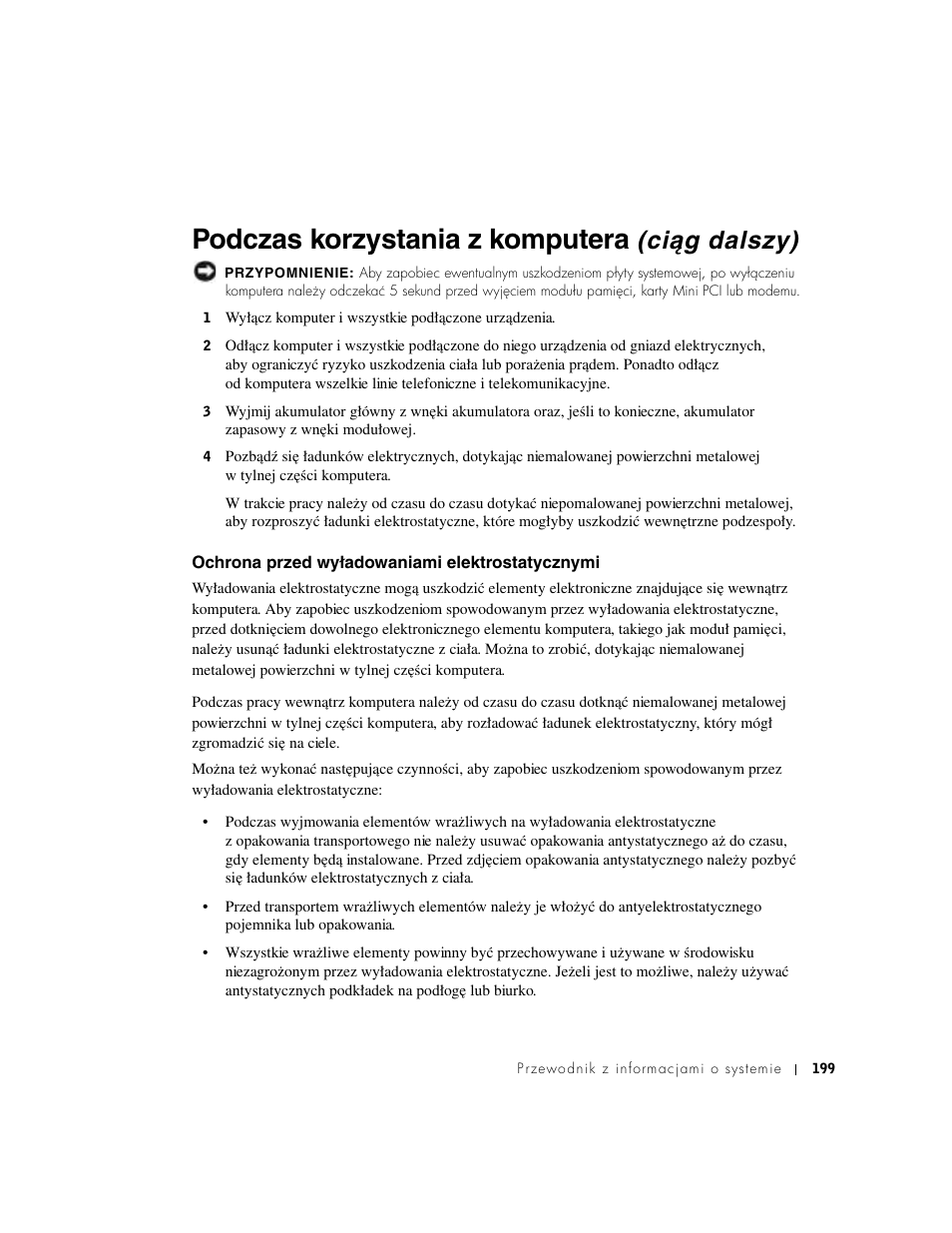 Ochrona przed wyładowaniami elektrostatycznymi, Podczas korzystania z komputera, Ciąg dalszy) | Dell Latitude D500 User Manual | Page 201 / 352