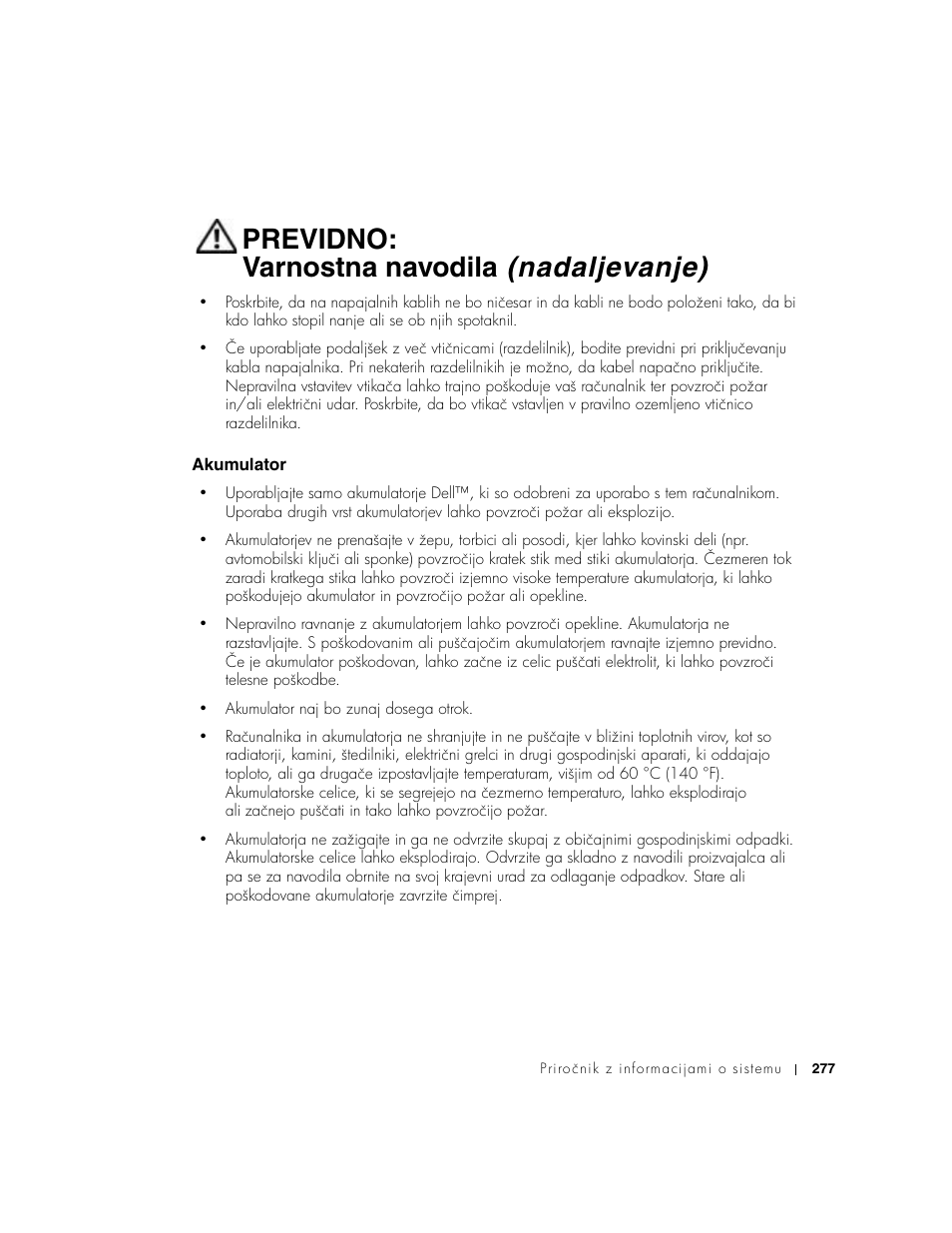 Akumulator, Previdno: varnostna navodila (nadaljevanje) | Dell Latitude D500 User Manual | Page 279 / 352