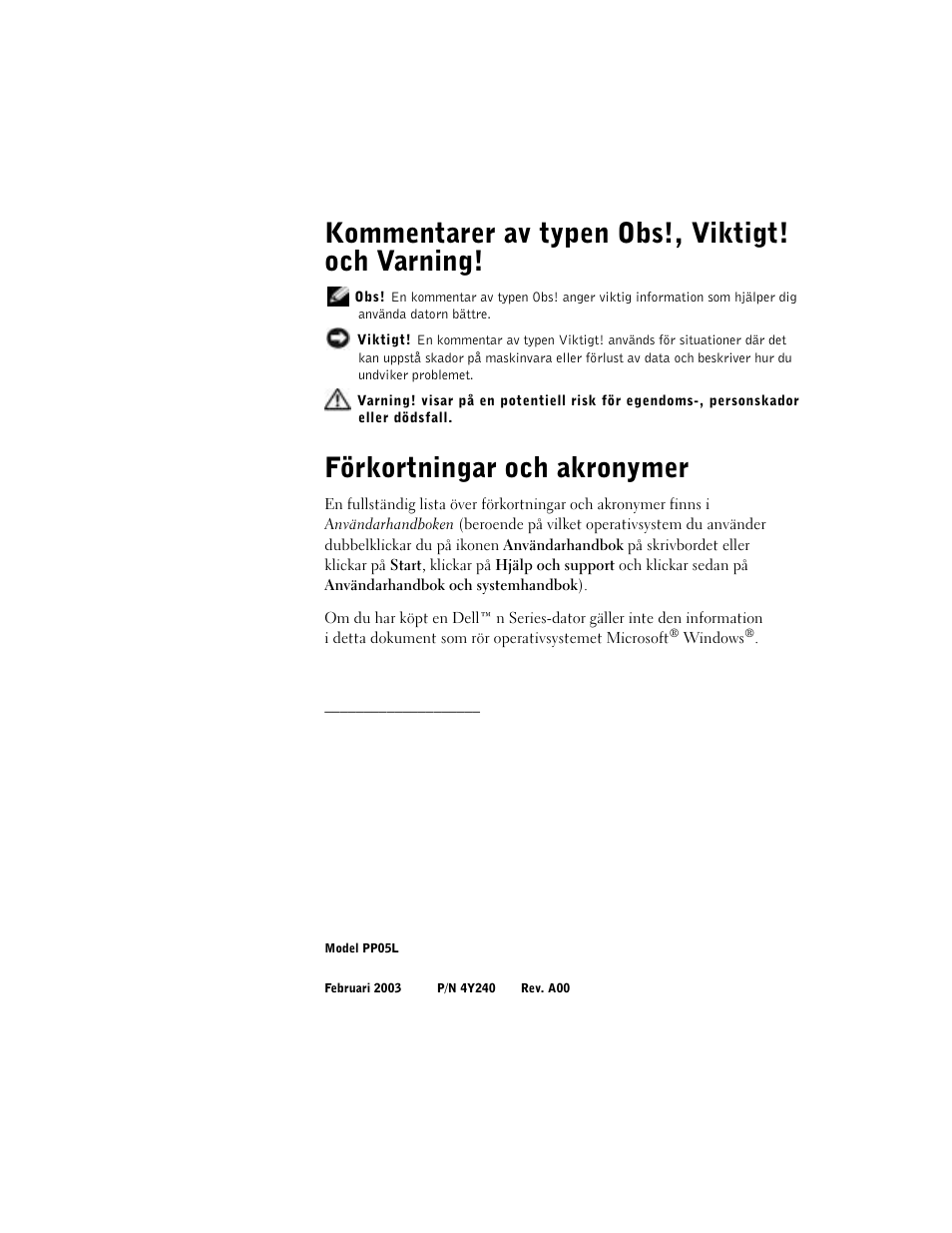 Kommentarer av typen obs!, viktigt! och varning, Förkortningar och akronymer | Dell Latitude D500 User Manual | Page 300 / 352