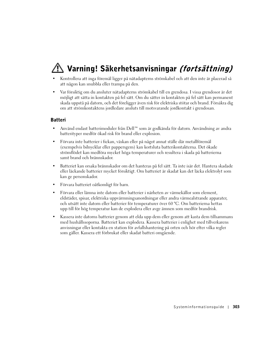 Batteri, Varning! säkerhetsanvisningar (fortsättning) | Dell Latitude D500 User Manual | Page 305 / 352