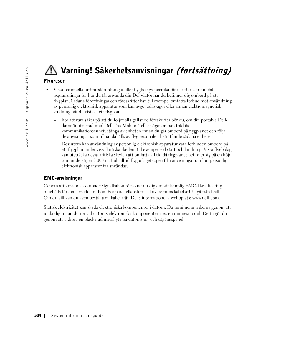 Flygresor, Emc-anvisningar, Varning! säkerhetsanvisningar (fortsättning) | Dell Latitude D500 User Manual | Page 306 / 352