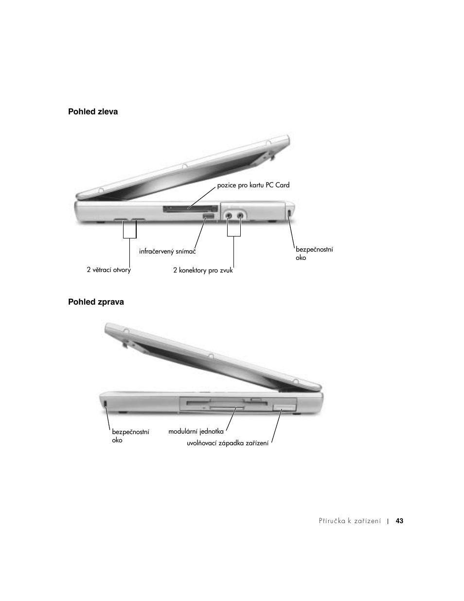 Pohled zleva, Pohled zprava | Dell Latitude D500 User Manual | Page 45 / 352