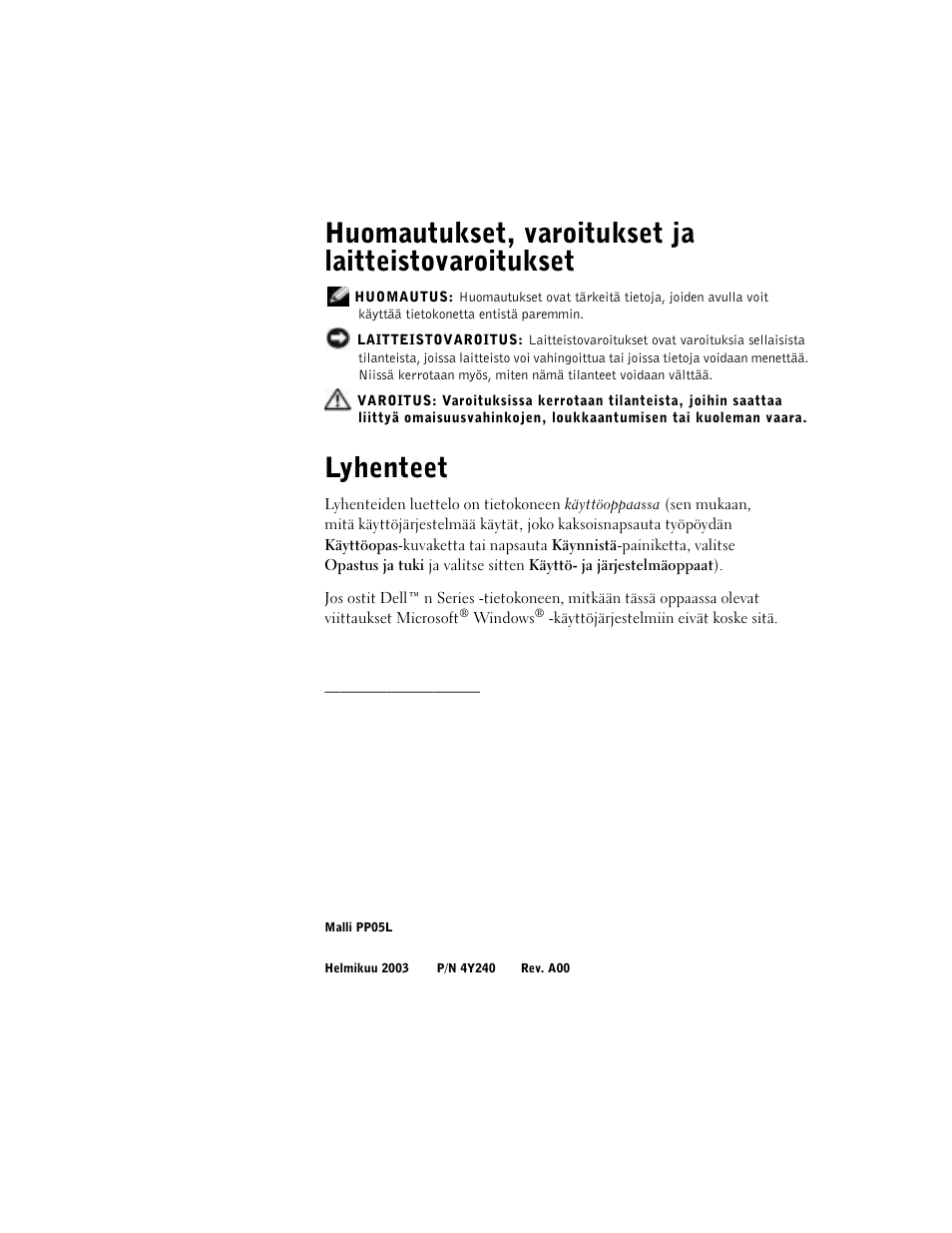 Huomautukset, varoitukset ja laitteistovaroitukset, Lyhenteet | Dell Latitude D500 User Manual | Page 82 / 352