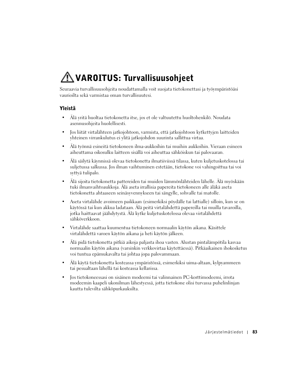 Varoitus: turvallisuusohjeet, Yleistä | Dell Latitude D500 User Manual | Page 85 / 352