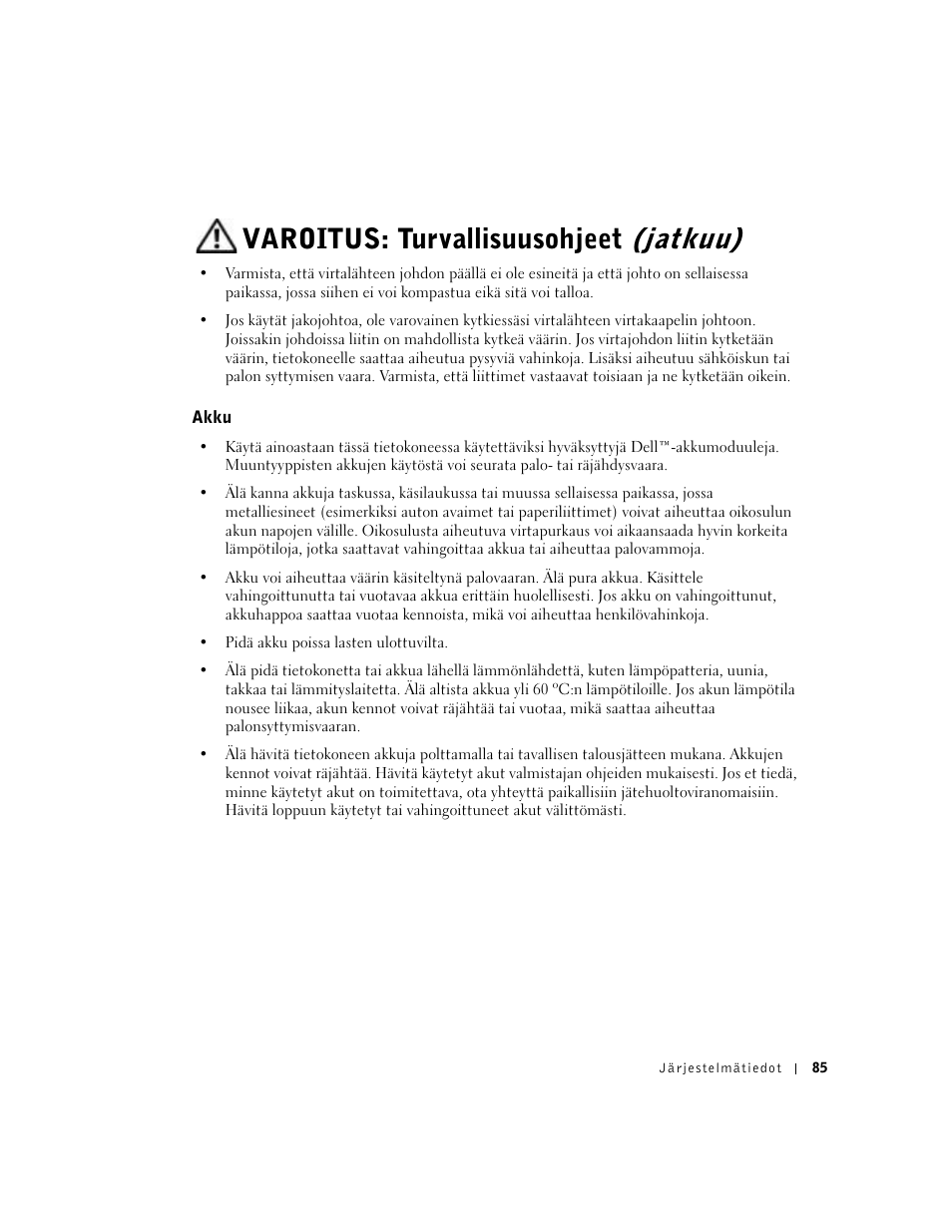 Akku, Varoitus: turvallisuusohjeet (jatkuu) | Dell Latitude D500 User Manual | Page 87 / 352