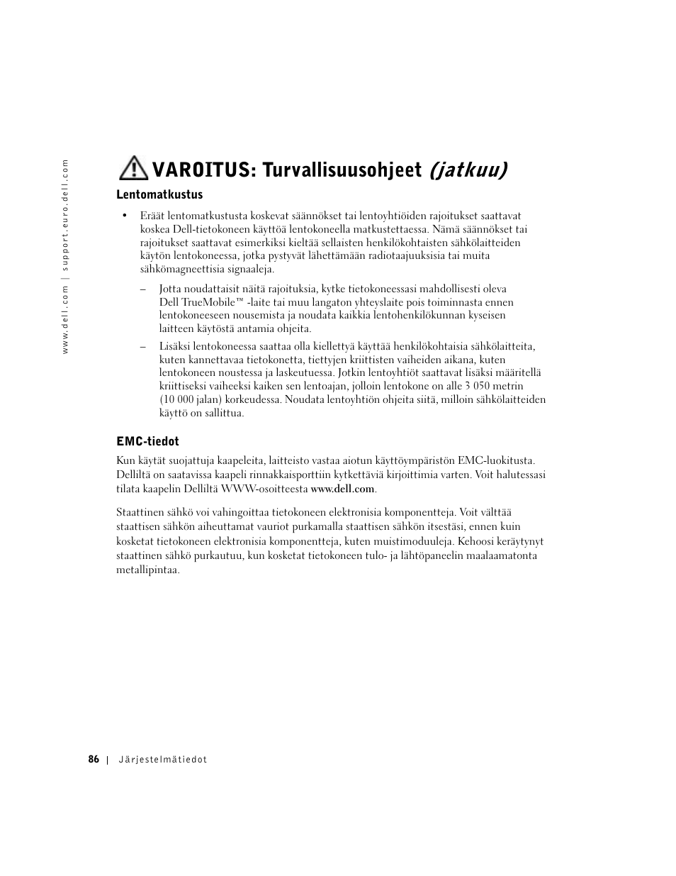 Lentomatkustus, Emc-tiedot, Varoitus: turvallisuusohjeet (jatkuu) | Dell Latitude D500 User Manual | Page 88 / 352
