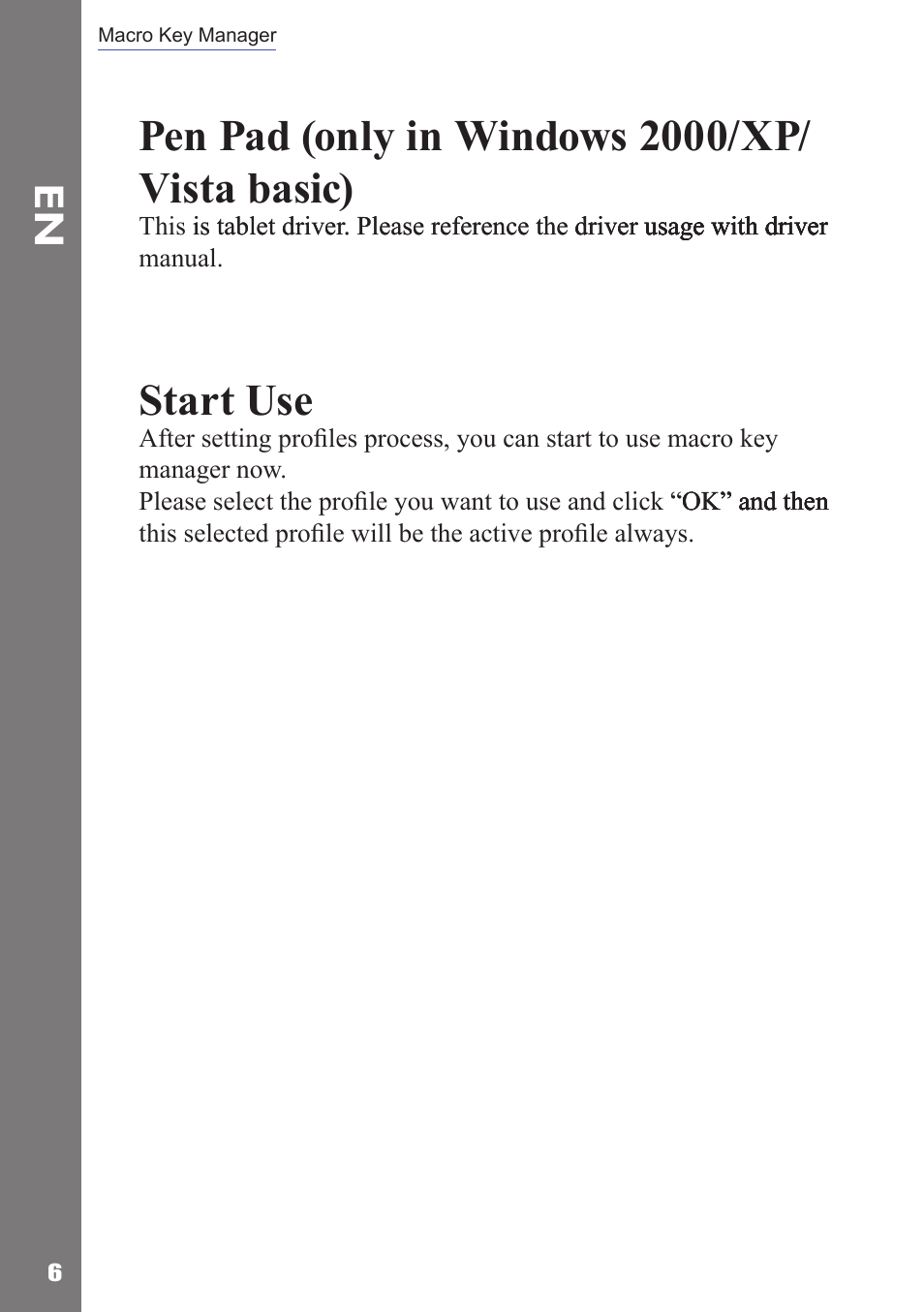 Pen pad (only in windows 2000/xp/ vista basic), Start use | Adesso Cybertablet Z12 Users Manual User Manual | Page 8 / 38