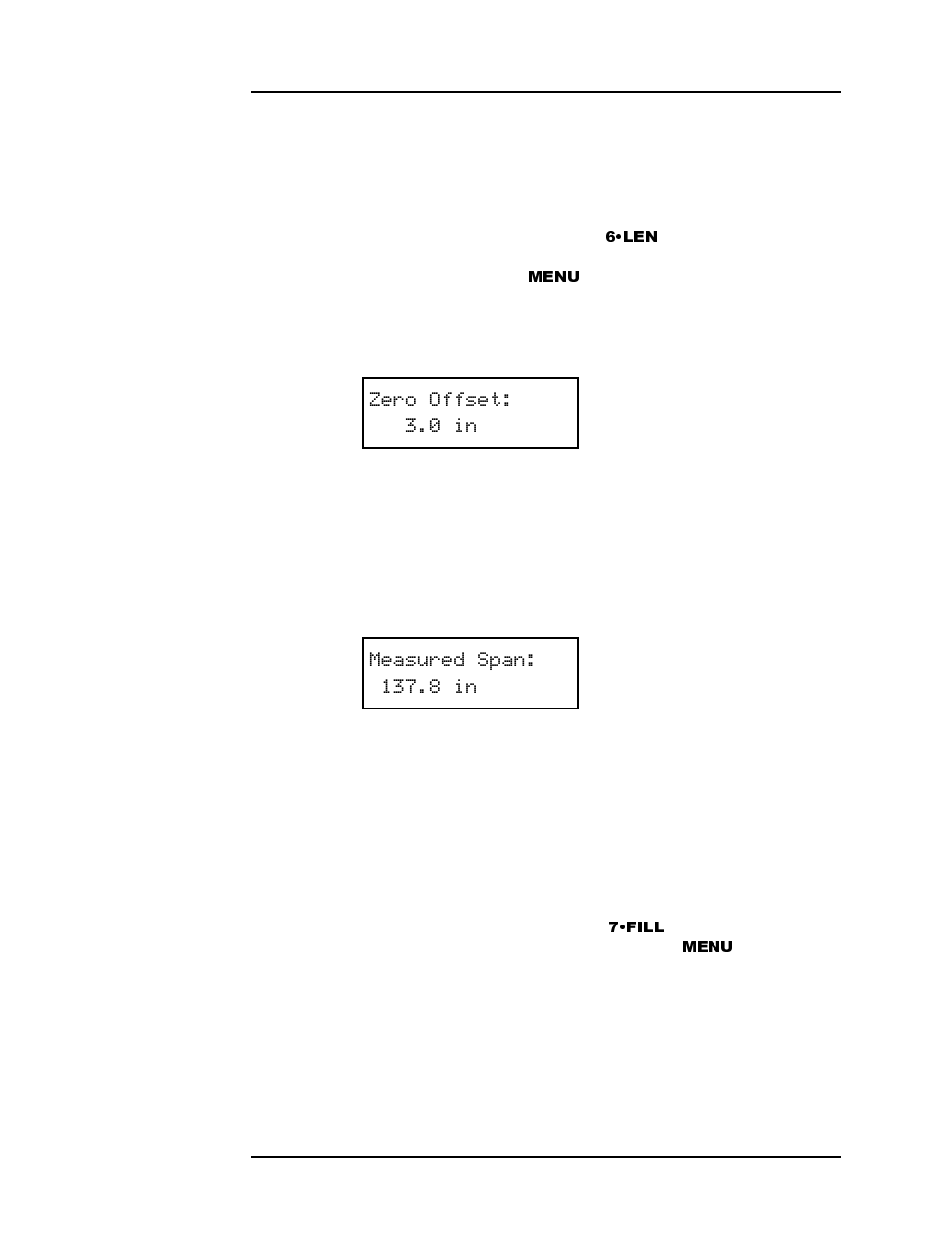 7 len (length) menu, 1 zero offset, 2 measured span | 8 fill menu, Fill menu, Operation, Hur2iivhw lq 0hdvxuhg6sdq lq | American Magnetics 187 Self-Compensating Liquid Level Controller User Manual | Page 32 / 75