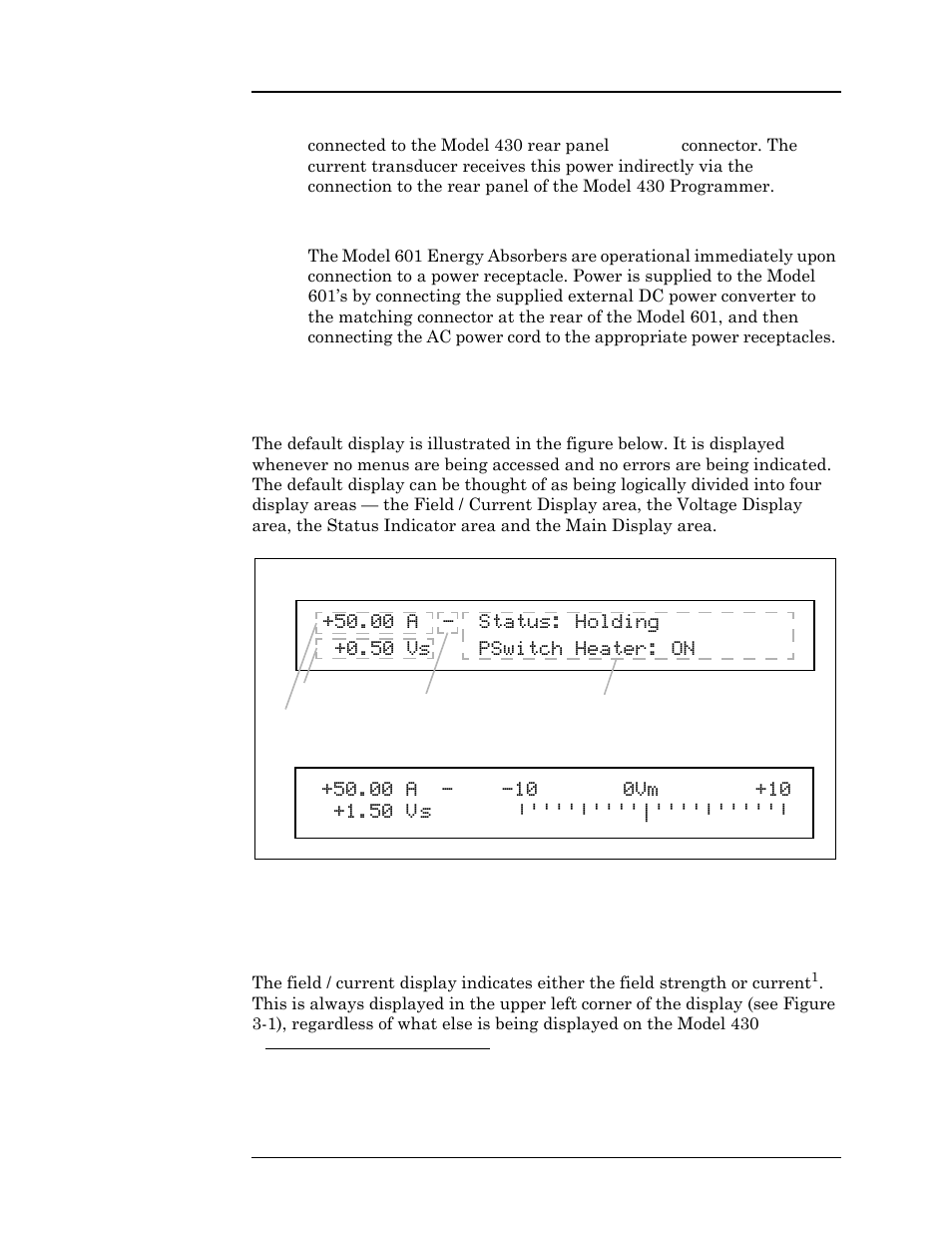 3 energy absorber, 2 model 430 programmer default display, Figure 3-1. default display | 1 field / current display, Figure 3-1 default display, Field). refer to sections 3.2.1 an, Operation | American Magnetics 05300PS-430-601 High Stability Integrated Power Supply System User Manual | Page 45 / 226