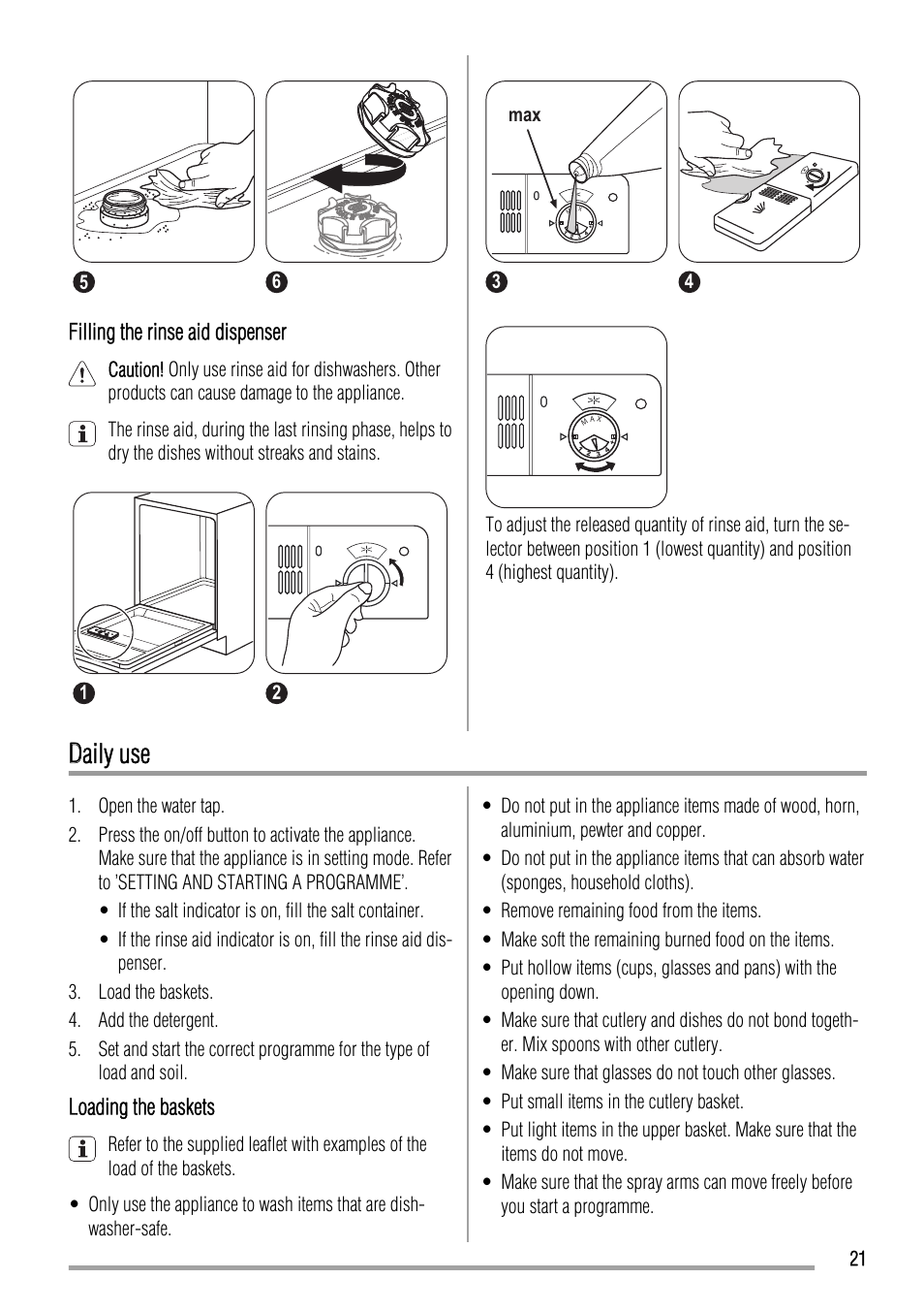 Ddaily use, Ffilling the rinse aid dispenser, Loading the baskets | Zanussi ZDT 16002 FA User Manual | Page 21 / 56