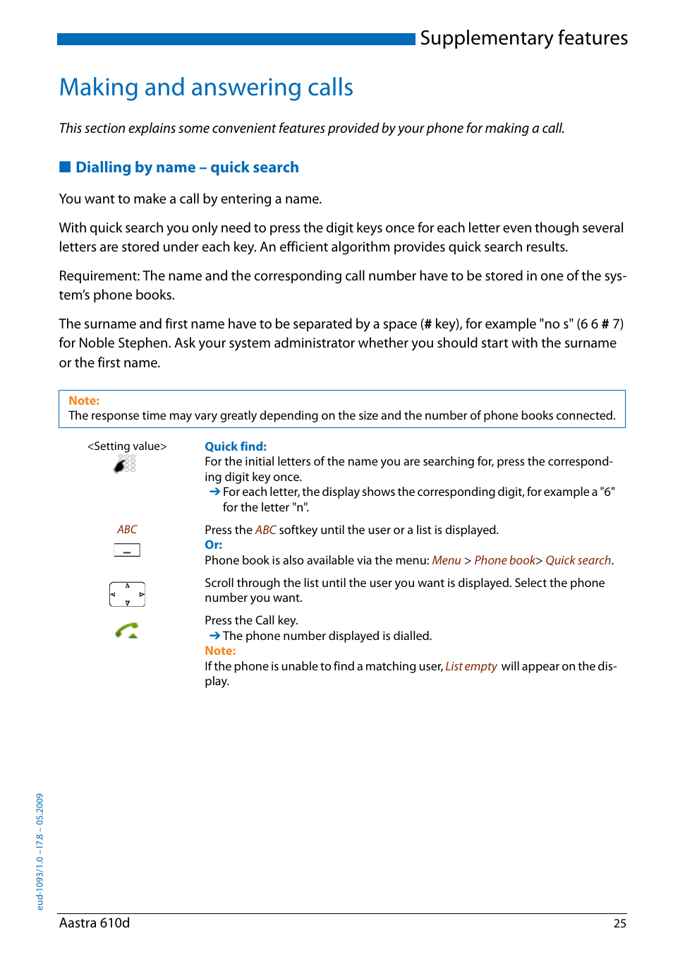 Making and answering calls, Dialling by name – quick search, Supplementary features | AASTRA 610d for Aastra IntelliGate User Guide EN User Manual | Page 25 / 76