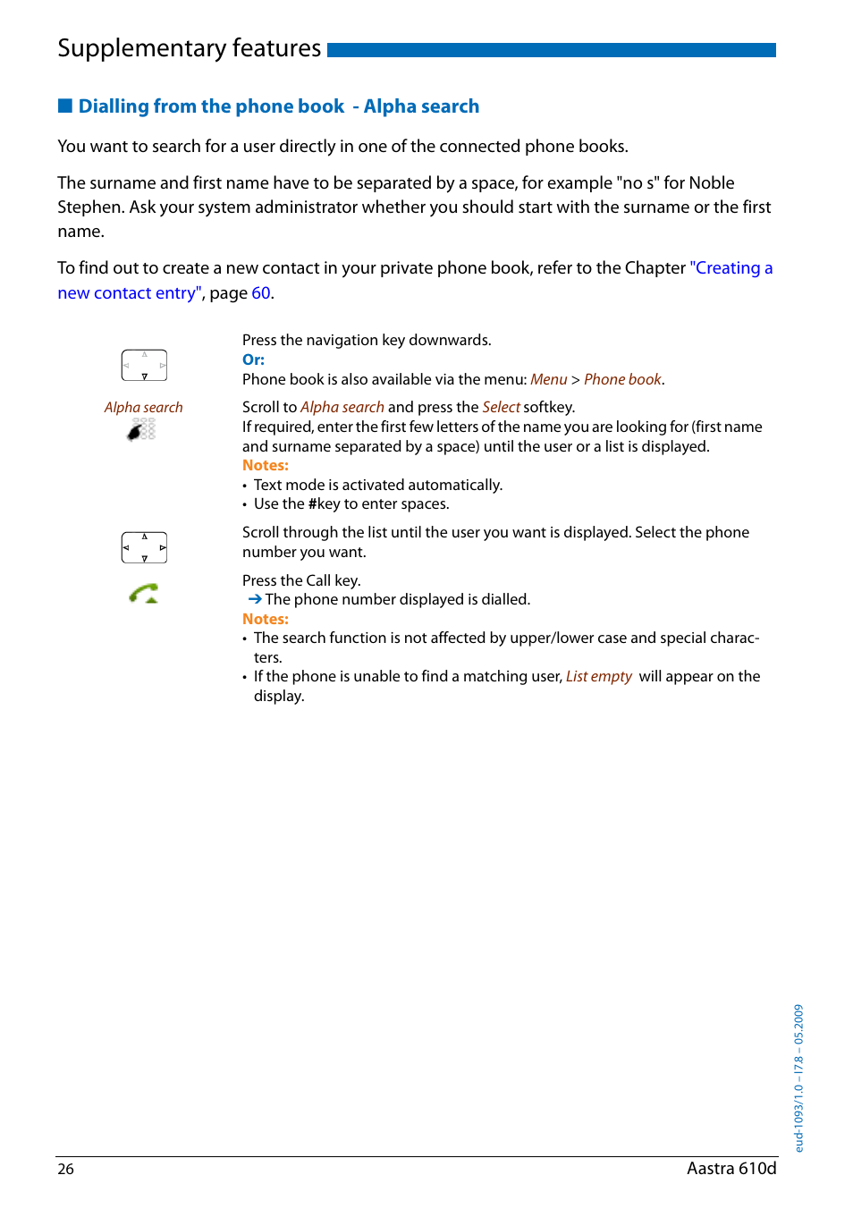 Dialling from the phone book - alpha search, Supplementary features | AASTRA 610d for Aastra IntelliGate User Guide EN User Manual | Page 26 / 76