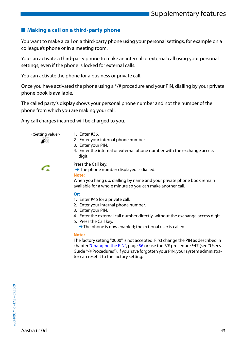 Making a call on a third-party phone, Supplementary features | AASTRA 610d for Aastra IntelliGate User Guide EN User Manual | Page 43 / 76