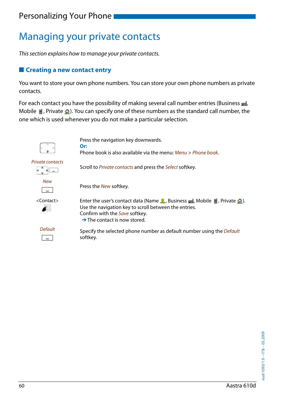 Managing your private contacts, Creating a new contact entry, Creating a | New contact entry, Personalizing your phone | AASTRA 610d for Aastra IntelliGate User Guide EN User Manual | Page 60 / 76