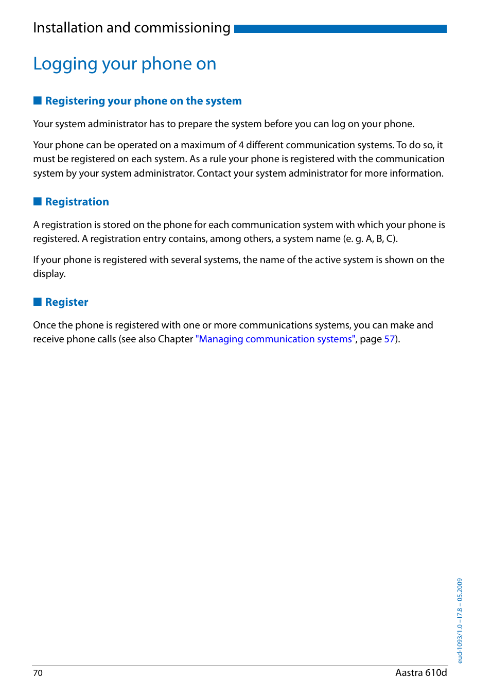 Logging your phone on, Registering your phone on the system, Registration | Register, Installation and commissioning | AASTRA 610d for Aastra IntelliGate User Guide EN User Manual | Page 70 / 76
