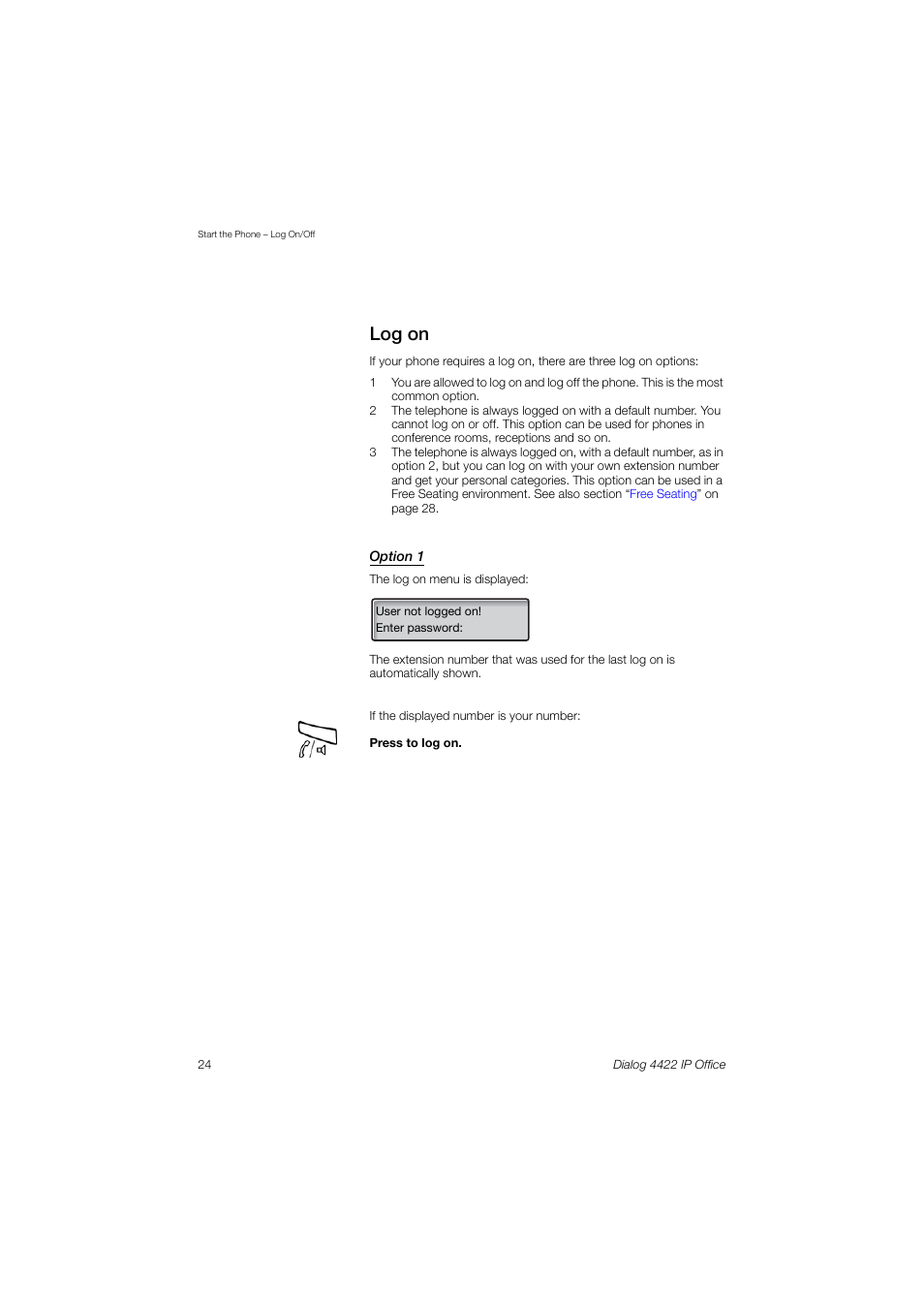 Log on | AASTRA 4422 IP Office (SIP) for MX-ONE User Guide User Manual | Page 24 / 111