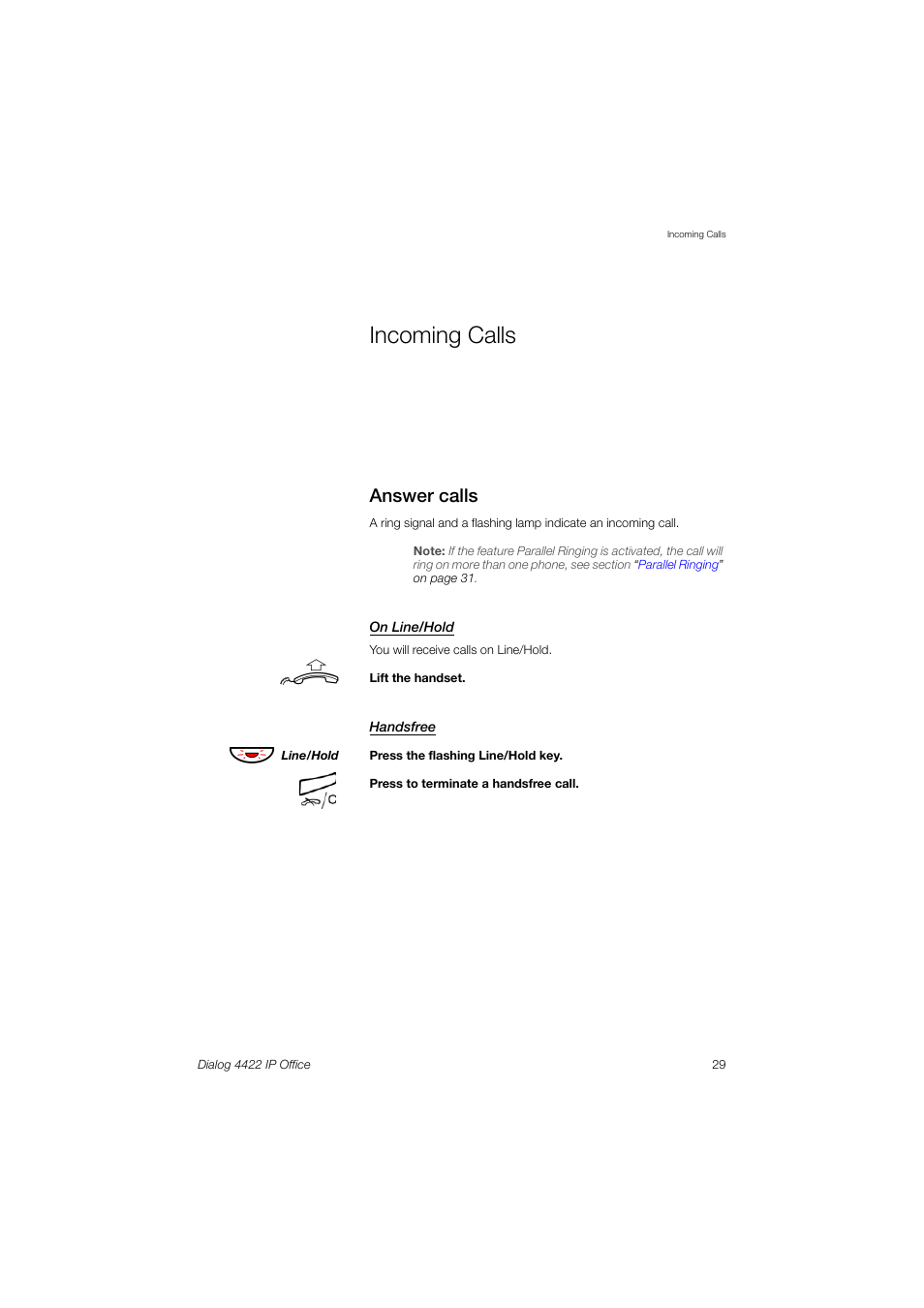 Incoming calls, Answer calls | AASTRA 4422 IP Office (SIP) for MX-ONE User Guide User Manual | Page 29 / 111
