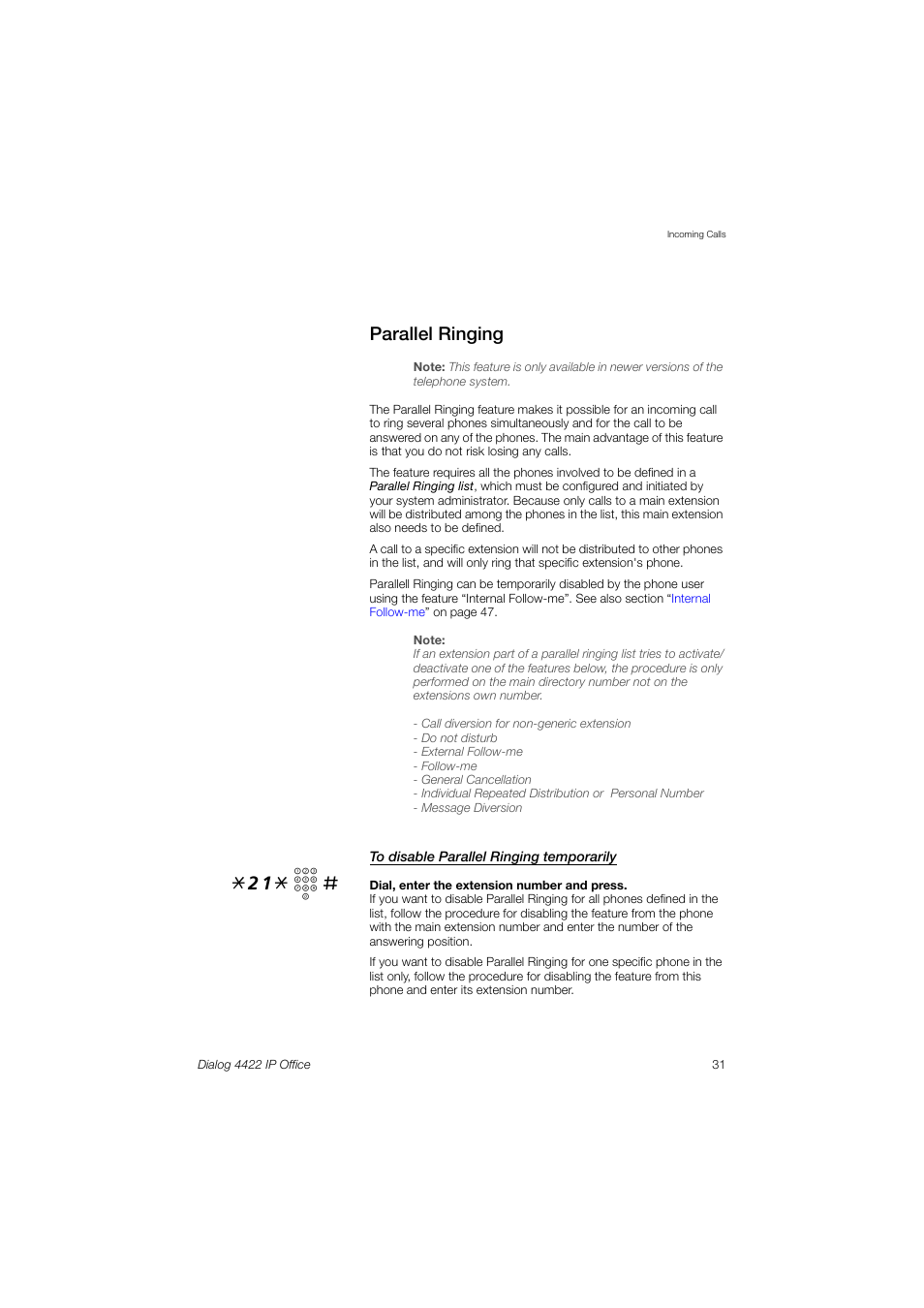 Parallel ringing, 21* z | AASTRA 4422 IP Office (SIP) for MX-ONE User Guide User Manual | Page 31 / 111