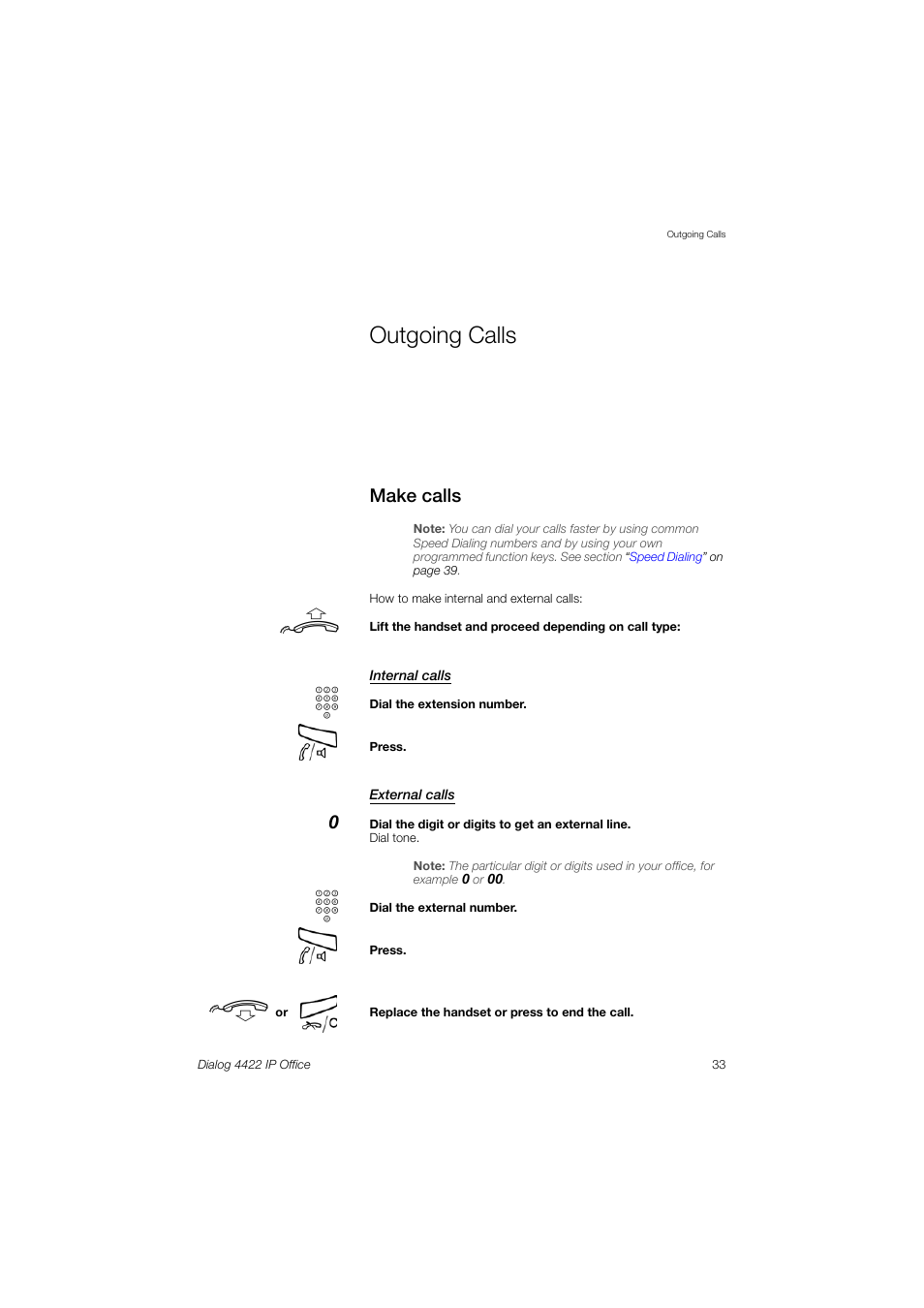 Outgoing calls, Make calls | AASTRA 4422 IP Office (SIP) for MX-ONE User Guide User Manual | Page 33 / 111