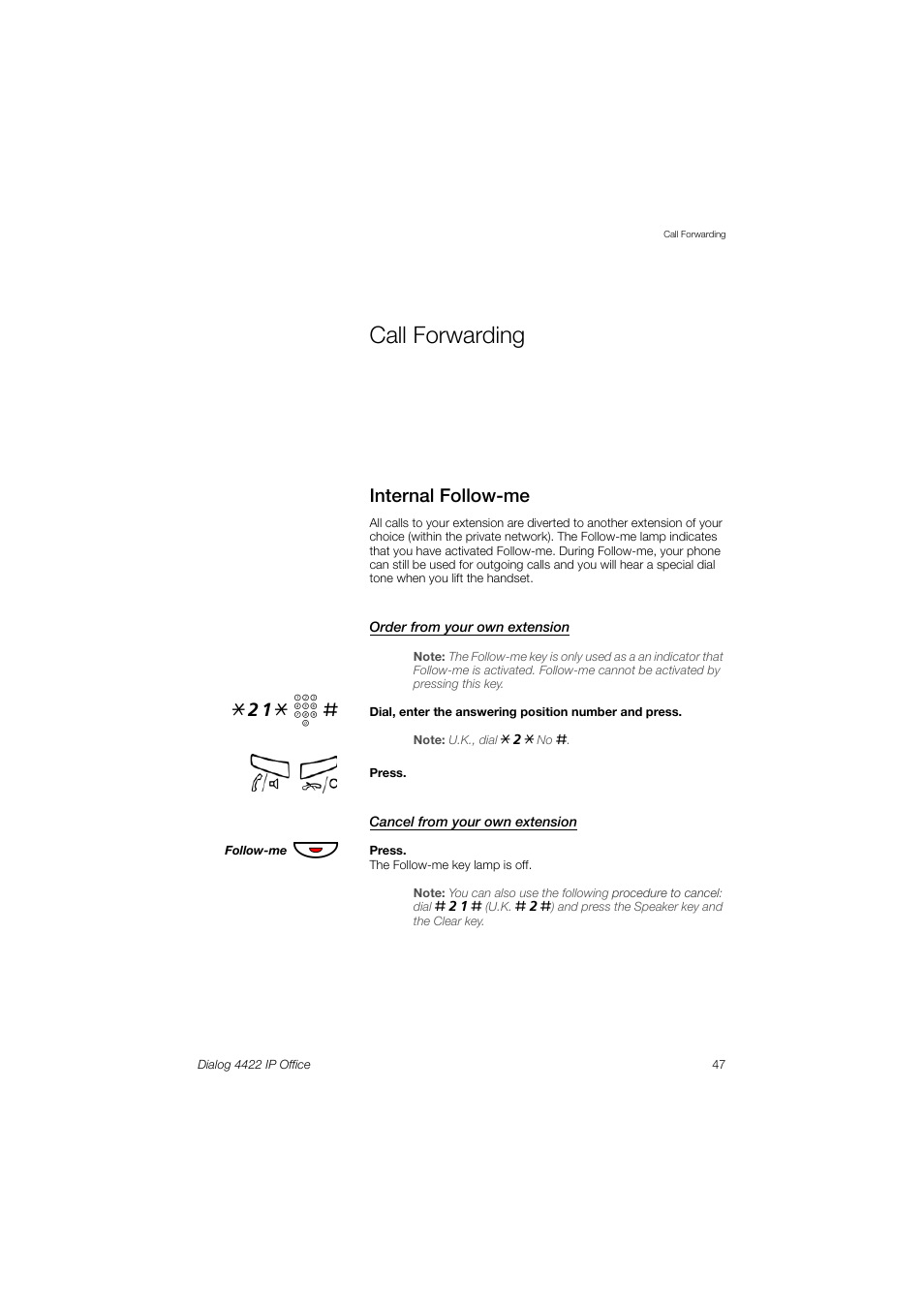 Call forwarding, Internal follow-me, Ction | Internal, Follow-me, 21* z | AASTRA 4422 IP Office (SIP) for MX-ONE User Guide User Manual | Page 47 / 111