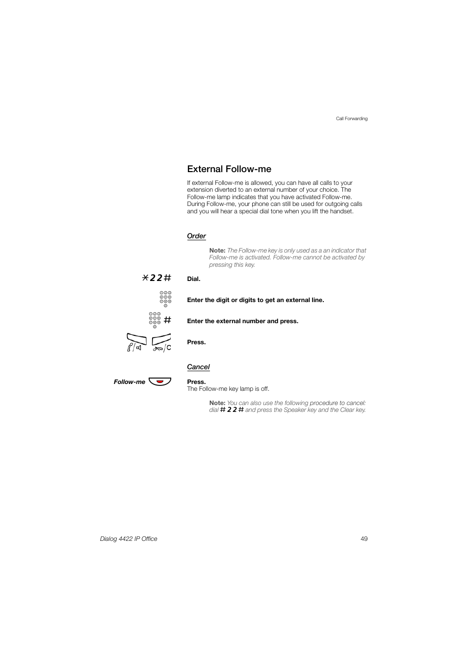 External follow-me | AASTRA 4422 IP Office (SIP) for MX-ONE User Guide User Manual | Page 49 / 111