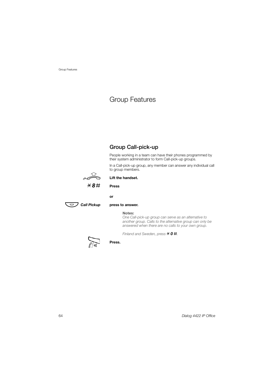 Group features, Group call-pick-up | AASTRA 4422 IP Office (SIP) for MX-ONE User Guide User Manual | Page 64 / 111