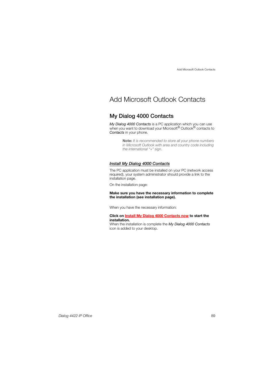 Add microsoft outlook contacts, My dialog 4000 contacts, Microsoft outlook contacts | AASTRA 4422 IP Office (SIP) for MX-ONE User Guide User Manual | Page 89 / 111