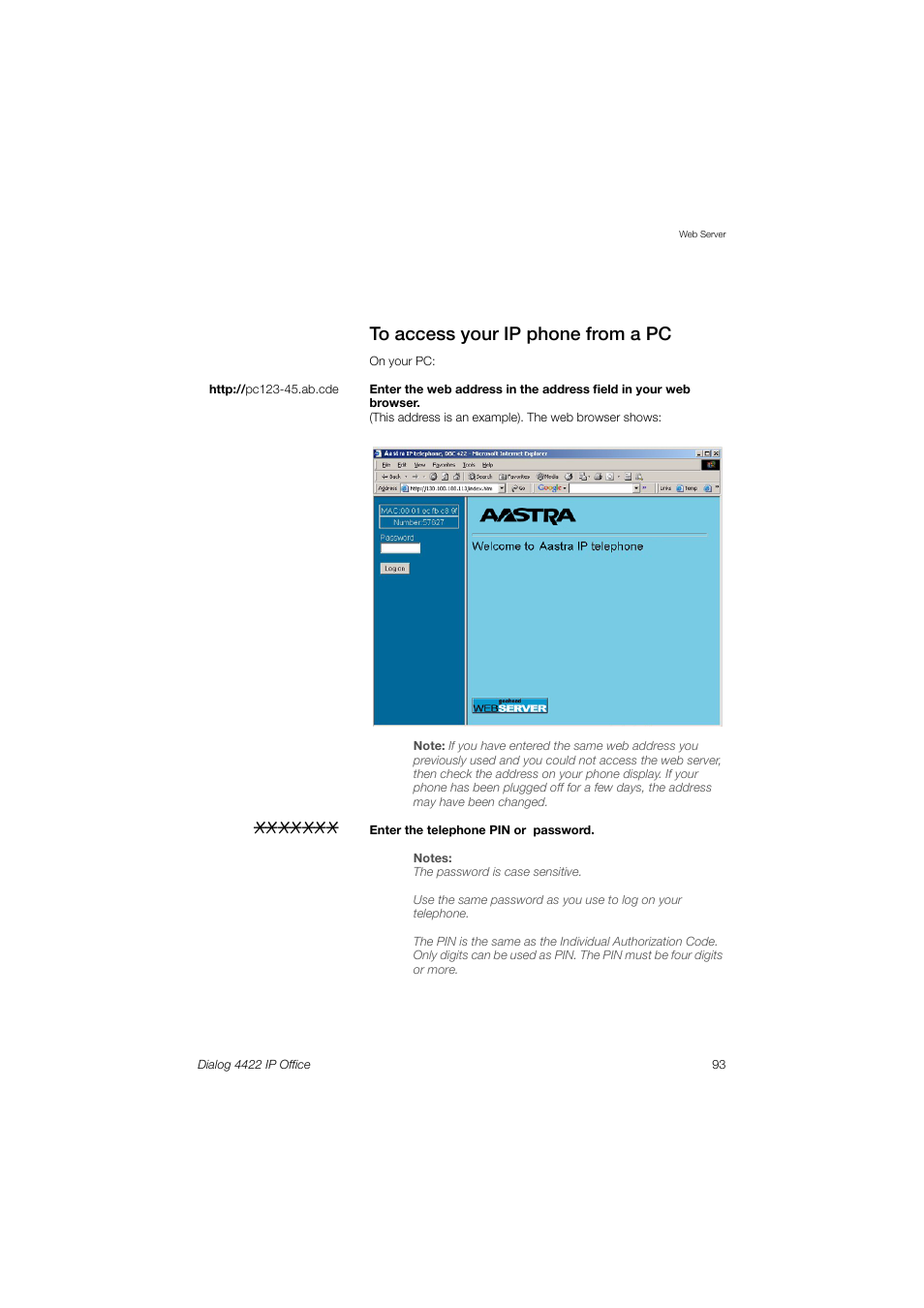To access your ip phone from a pc | AASTRA 4422 IP Office (SIP) for MX-ONE User Guide User Manual | Page 93 / 111