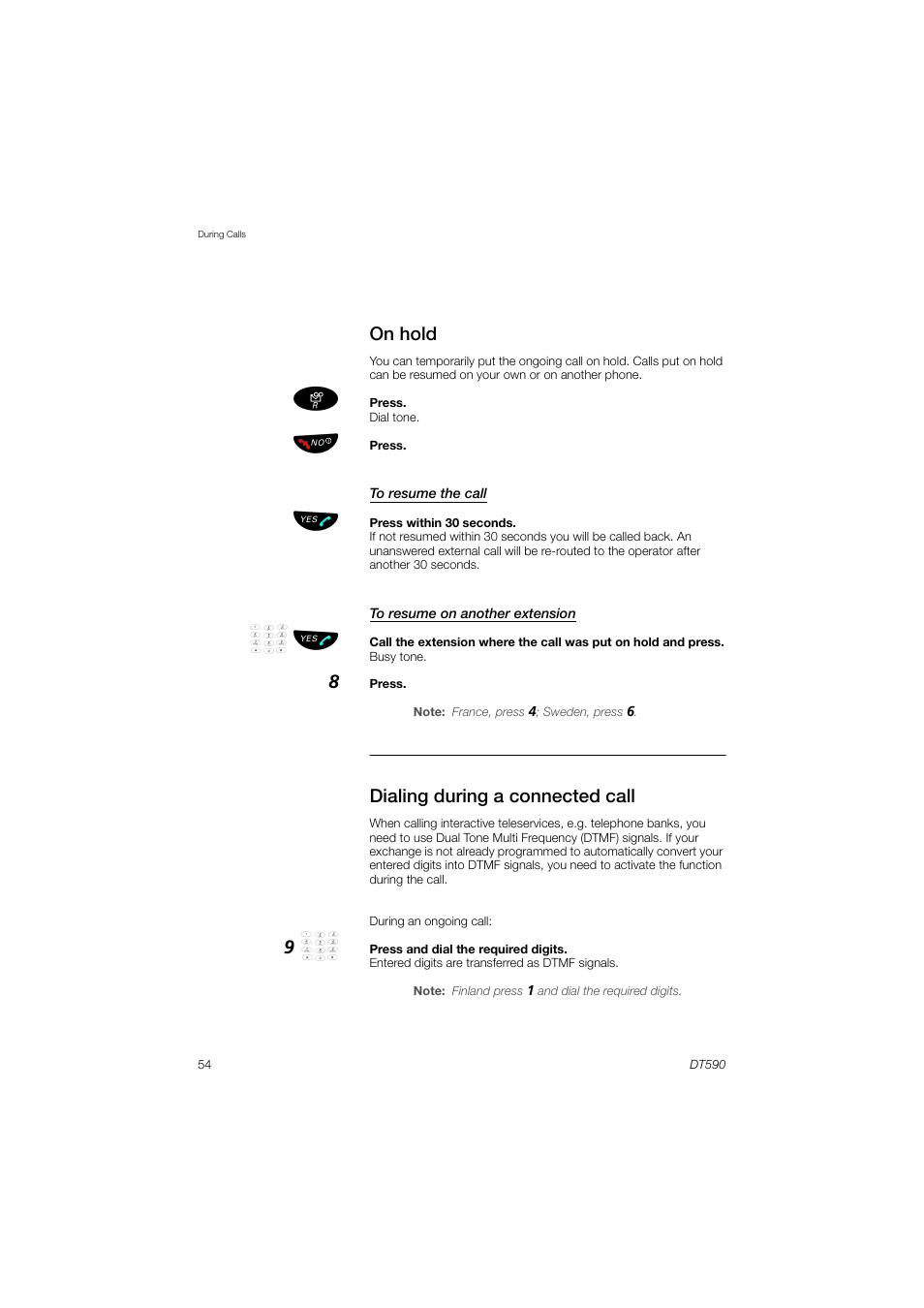 On hold, Dialing during a connected call | AASTRA DT590 for MX-ONE User Guide EN User Manual | Page 54 / 107