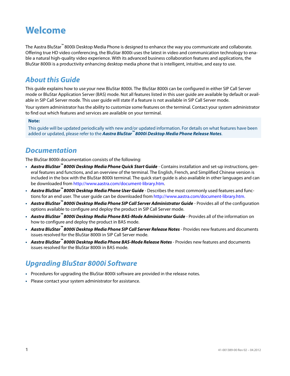 Welcome, About this guide, Documentation | Upgrading blustar 8000i software | AASTRA BluStar 8000i User Guide EN User Manual | Page 6 / 113