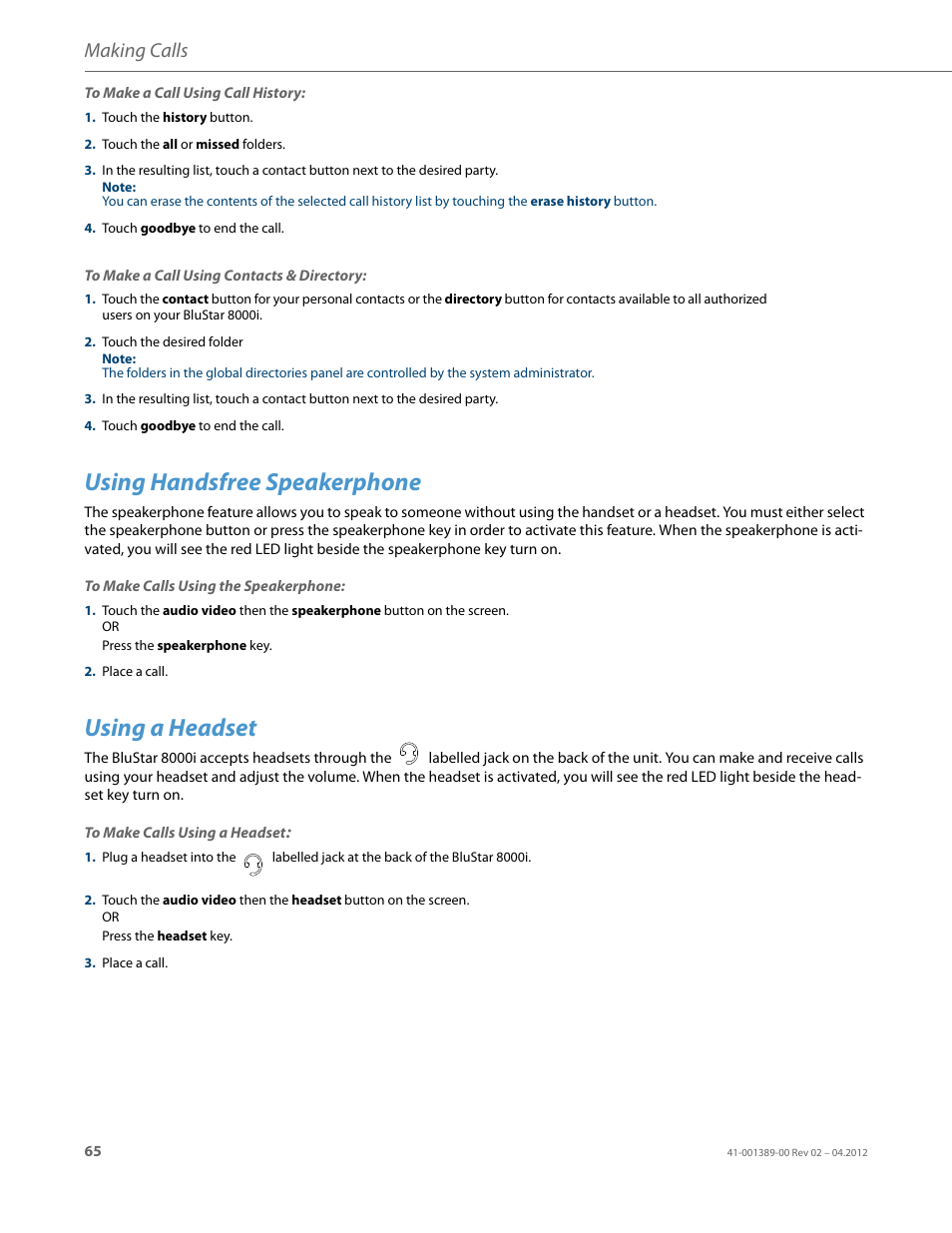 Using handsfree speakerphone, Using a headset, Making calls | AASTRA BluStar 8000i User Guide EN User Manual | Page 70 / 113