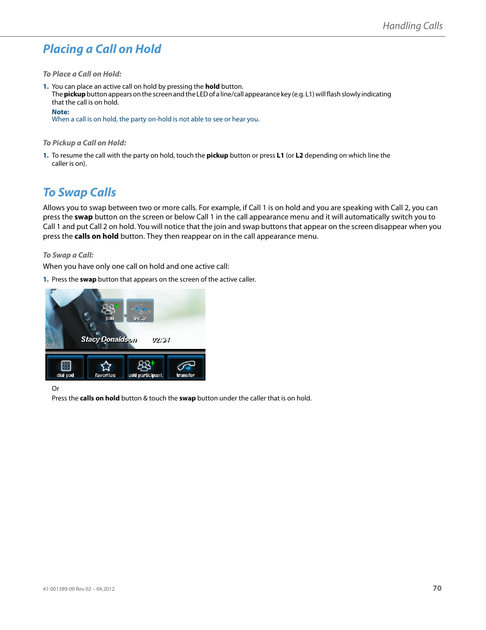 Placing a call on hold, To swap calls, To pickup a call on hold | To swap a call, Placing a call, On hold, Handling calls | AASTRA BluStar 8000i User Guide EN User Manual | Page 75 / 113