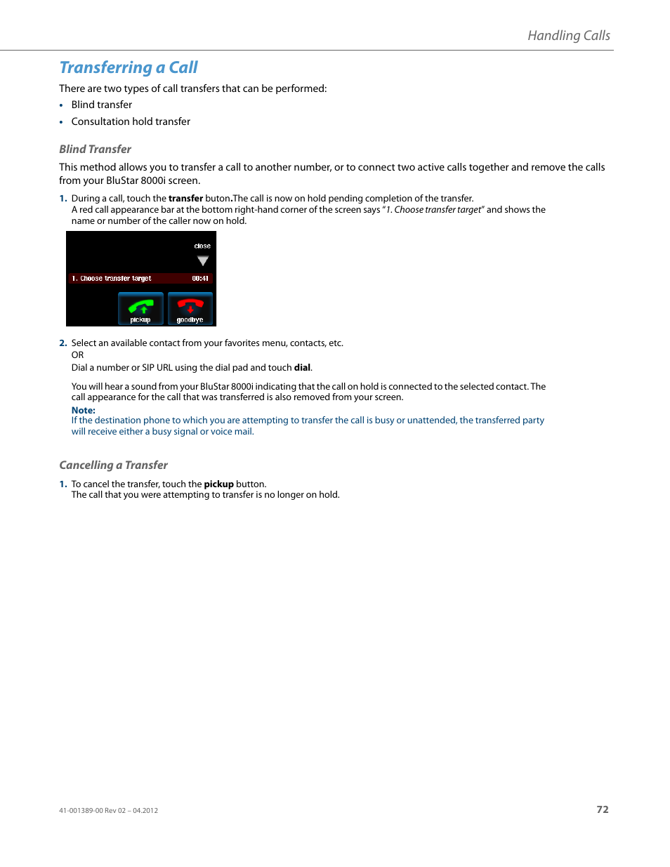 Transferring a call, Blind transfer, Cancelling a transfer | Rmation, see, Handling calls | AASTRA BluStar 8000i User Guide EN User Manual | Page 77 / 113