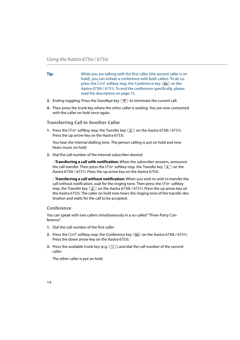 Transferring call to another caller, Conference, Transferring call to another caller conference | AASTRA 6700i for Aastra 800 and OpenCom 100 User Guide EN User Manual | Page 16 / 44