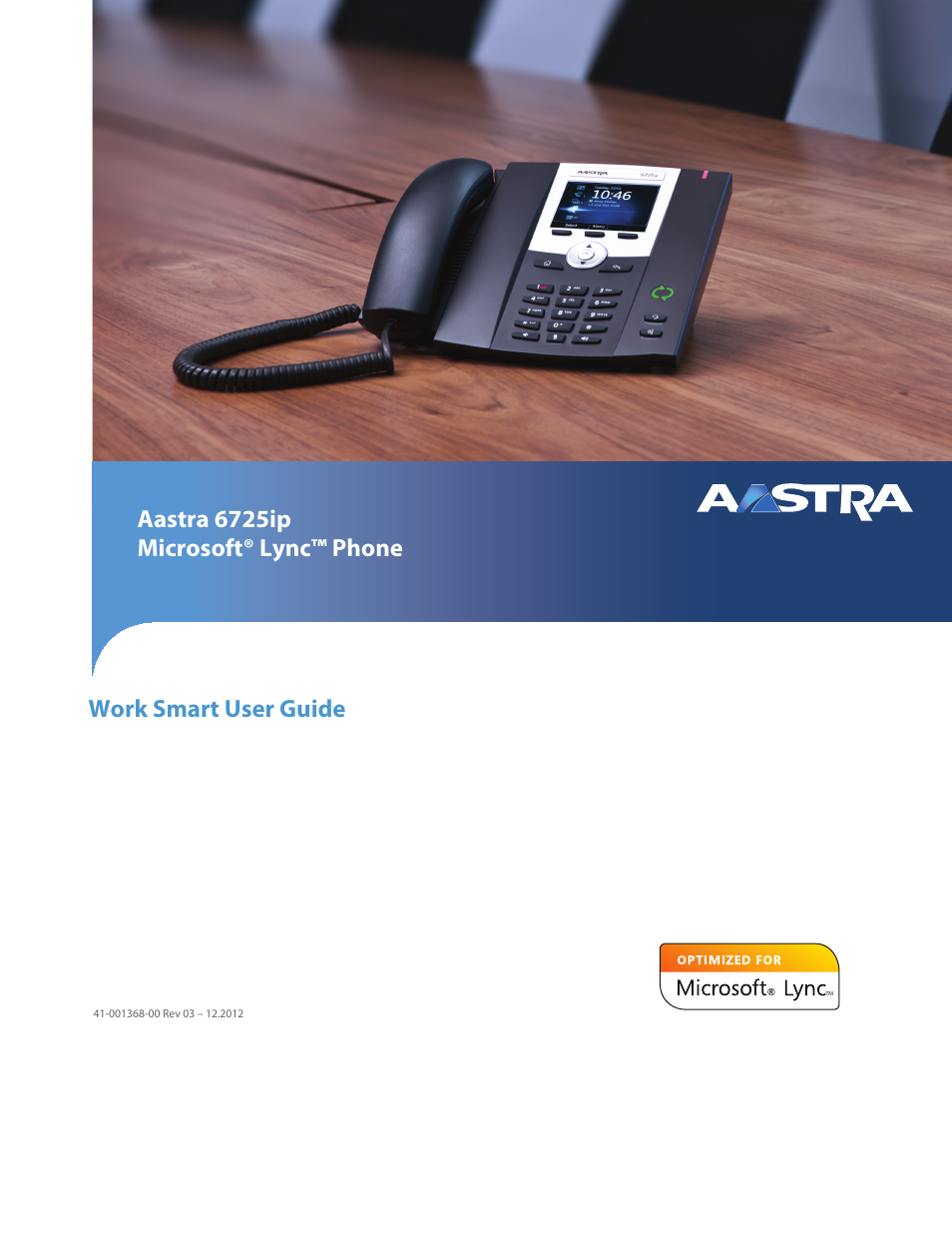 AASTRA 6725ip Work Smart User Guide EN User Manual | 20 pages