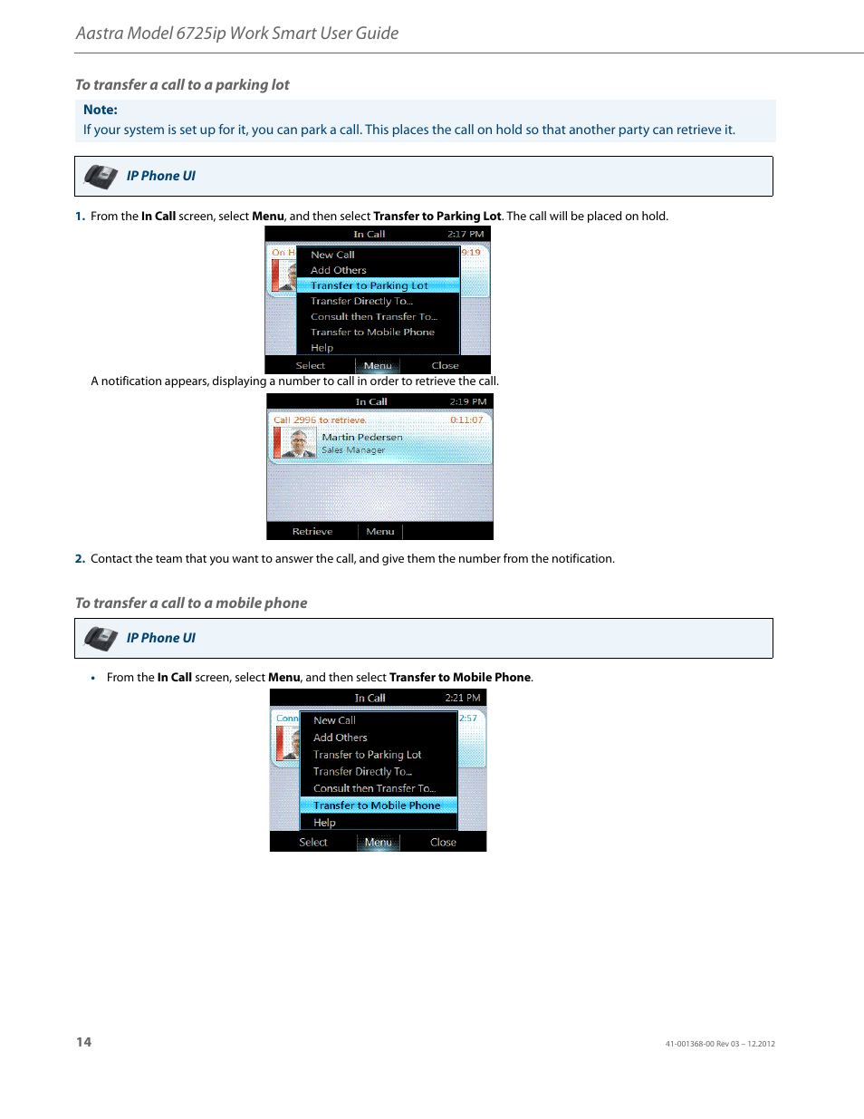 To transfer a call to a parking lot, To transfer a call to a mobile phone, Aastra model 6725ip work smart user guide | AASTRA 6725ip Work Smart User Guide EN User Manual | Page 16 / 20