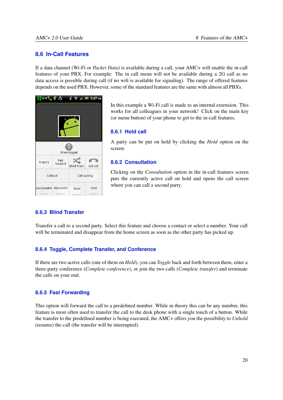 In-call features, Hold call, Consultation | Blind transfer, Toggle, complete transfer, and conference, Fast forwarding | AASTRA AMC+ User guide for Android EN User Manual | Page 20 / 37