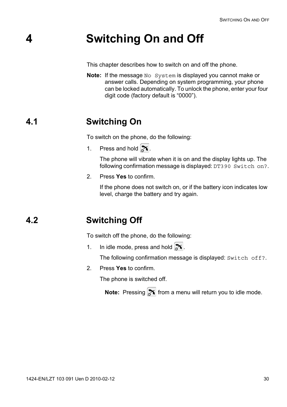 4 switching on and off, 1 switching on, Press and hold | Press yes to confirm, 2 switching off, In idle mode, press and hold, 4switching on and off | AASTRA DT390 for BusinessPhone User Guide EN User Manual | Page 30 / 106