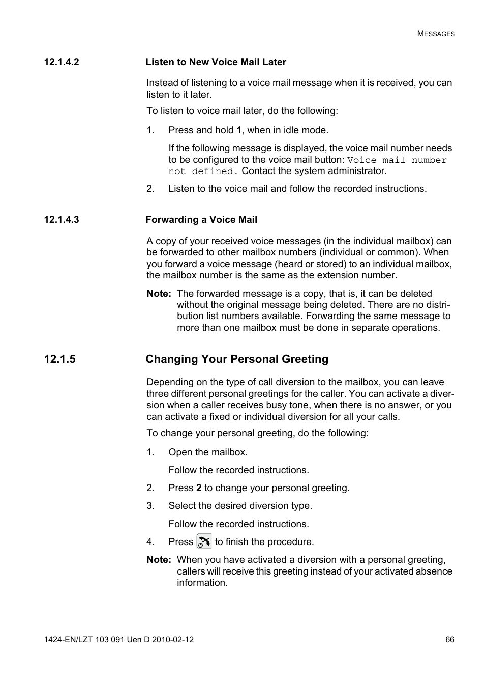 2 listen to new voice mail later, Press and hold 1, when in idle mode, 3 forwarding a voice mail | 5 changing your personal greeting, Open the mailbox, Press 2 to change your personal greeting, Select the desired diversion type, Press to finish the procedure | AASTRA DT390 for BusinessPhone User Guide EN User Manual | Page 66 / 106