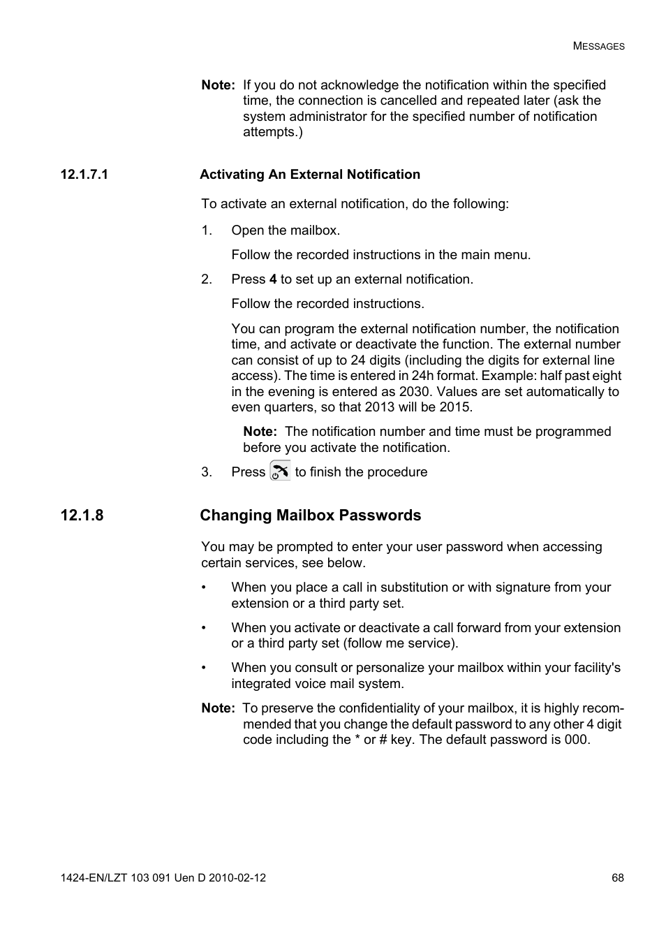 1 activating an external notification, Open the mailbox, Press 4 to set up an external notification | Press to finish the procedure, 8 changing mailbox passwords | AASTRA DT390 for BusinessPhone User Guide EN User Manual | Page 68 / 106