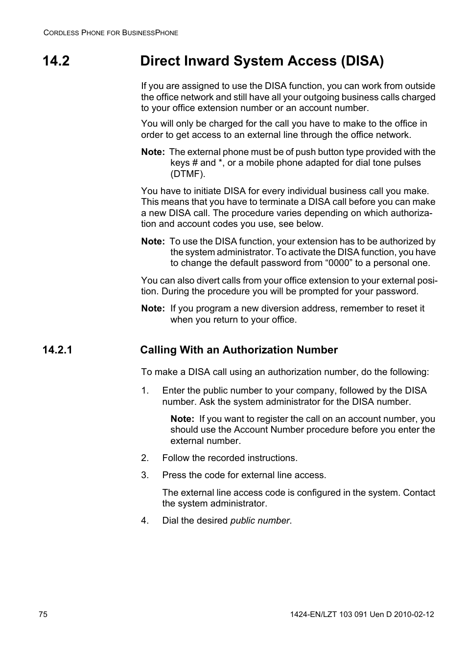 2 direct inward system access (disa), 1 calling with an authorization number, Follow the recorded instructions | Press the code for external line access, Dial the desired public number | AASTRA DT390 for BusinessPhone User Guide EN User Manual | Page 75 / 106