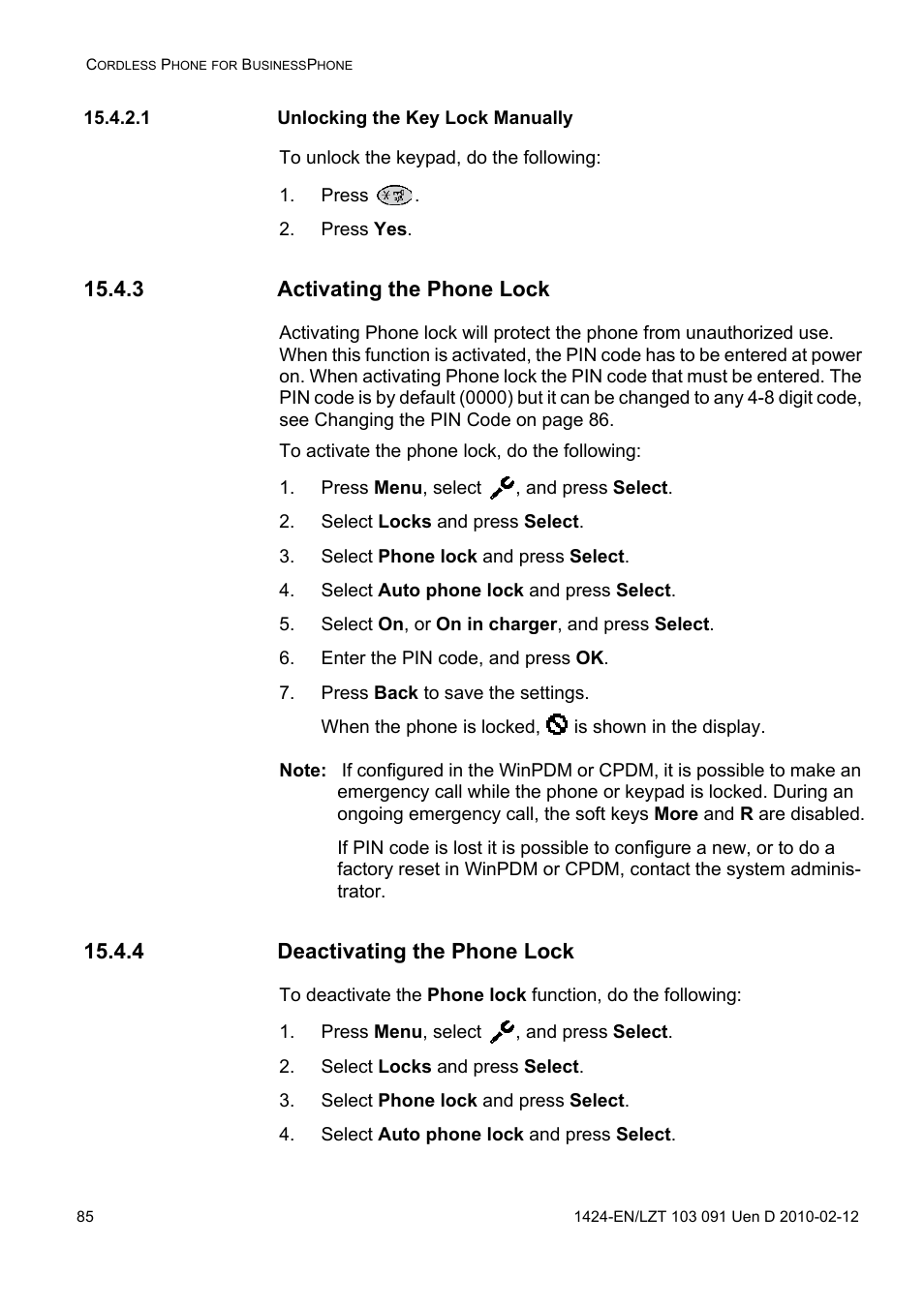 1 unlocking the key lock manually, Press, Press yes | 3 activating the phone lock, Press menu, select , and press select, Select locks and press select, Select phone lock and press select, Select auto phone lock and press select, Select on, or on in charger, and press select, Enter the pin code, and press ok | AASTRA DT390 for BusinessPhone User Guide EN User Manual | Page 85 / 106