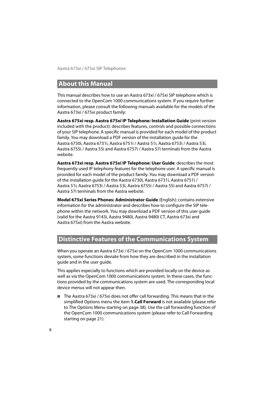 About this manual, Distinctive features of the communications system | AASTRA 6700i for OpenCom 1000 User Guide EN User Manual | Page 12 / 48
